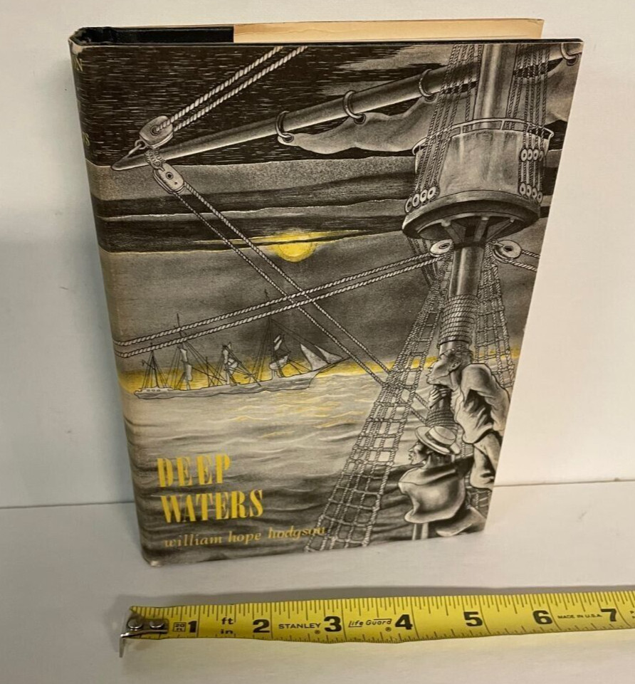 Deep Waters by William Hope Hodgson, Arkham House First Edition First Printing