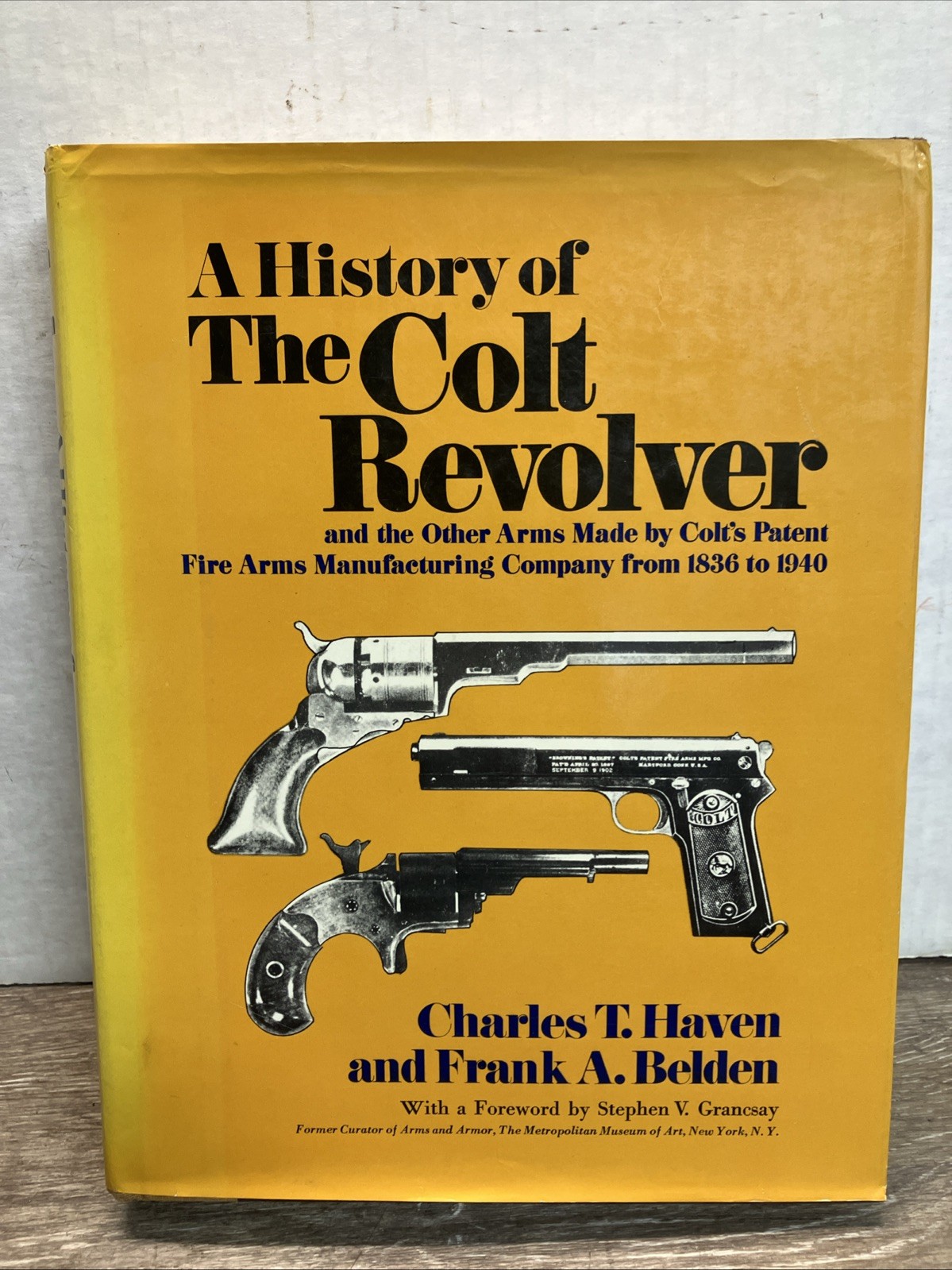 A History Of The Colt Revolver & Other Arms gun 1978 BELDEN HAVEN book hardback