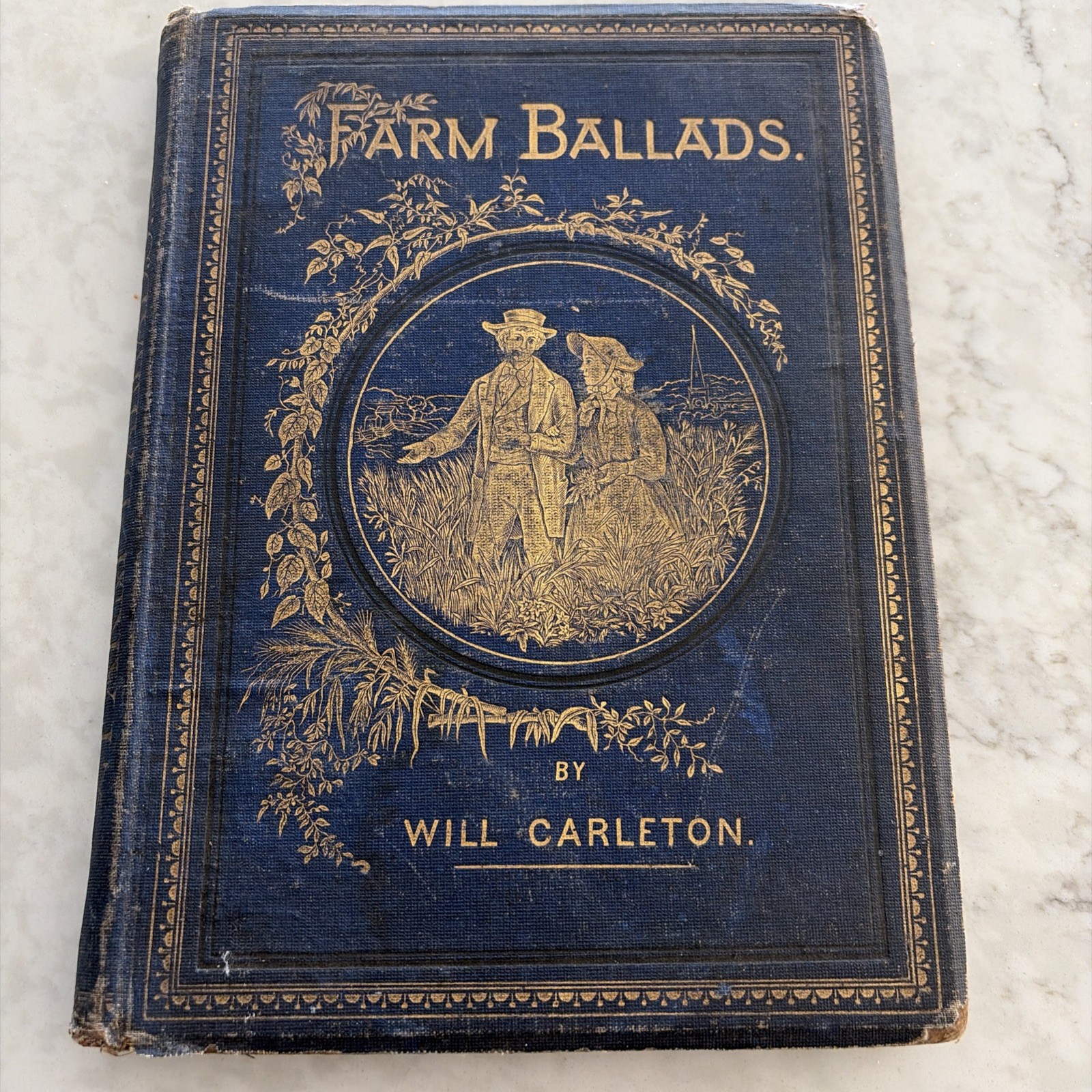Farm Ballads by Will Carleton – 1875 – Hardcover – Illustrated