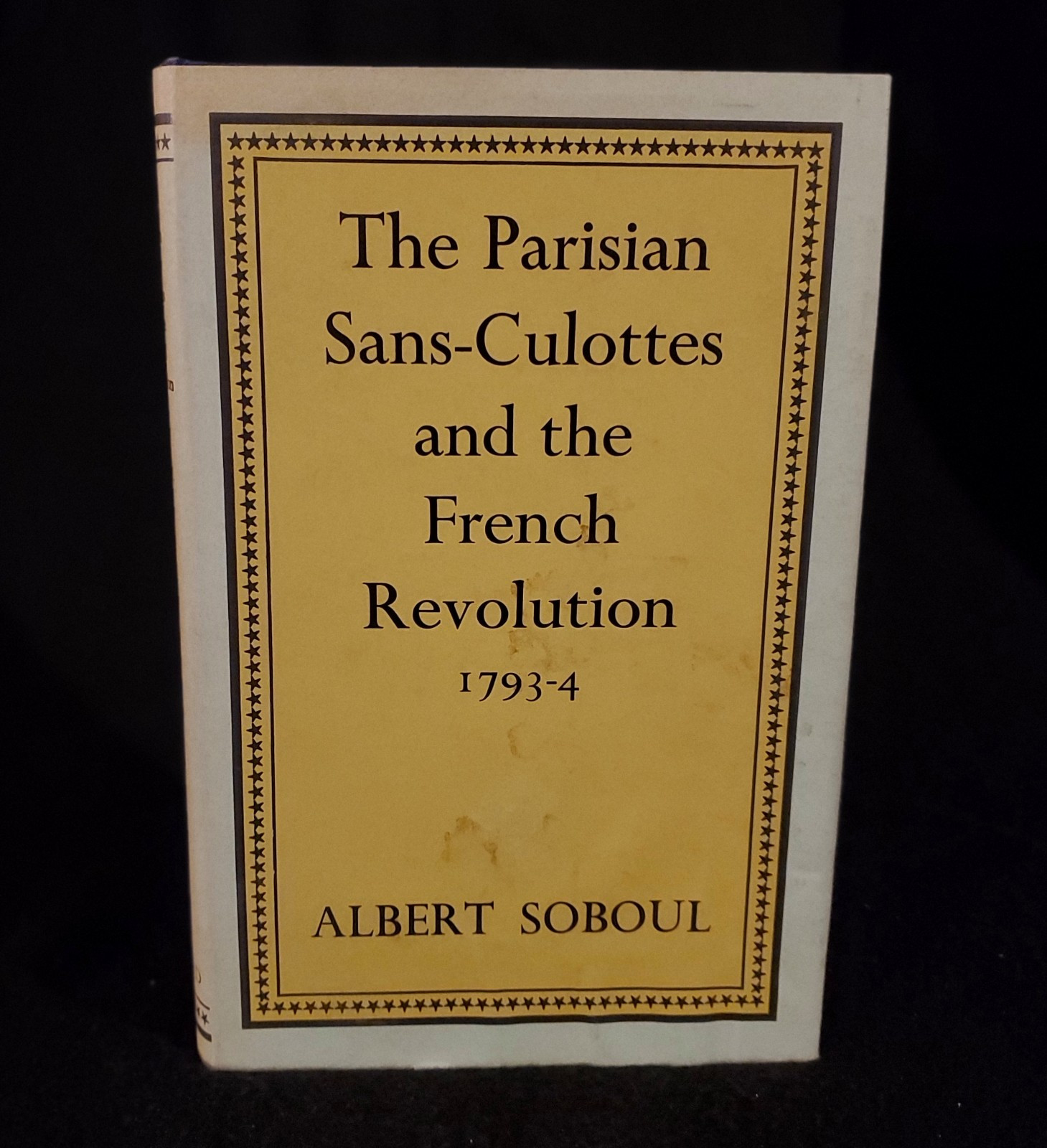 The Parisian Sans-Culottes and the French Revolution, 1793-4 Albert Soboul 1971
