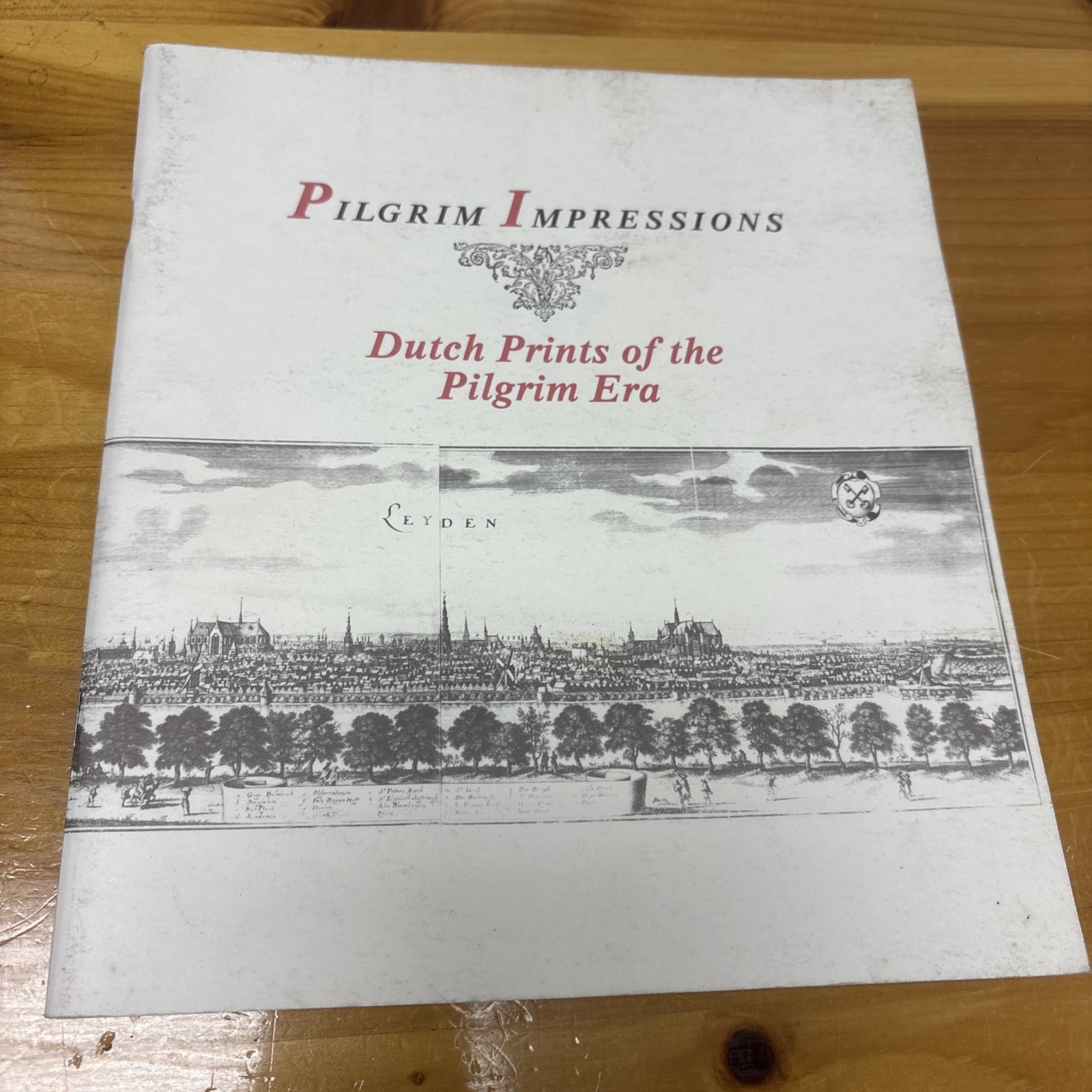 Pilgrim Impressions Dutch Prints of the Era – Plimoth Plantation Catalogue 1988