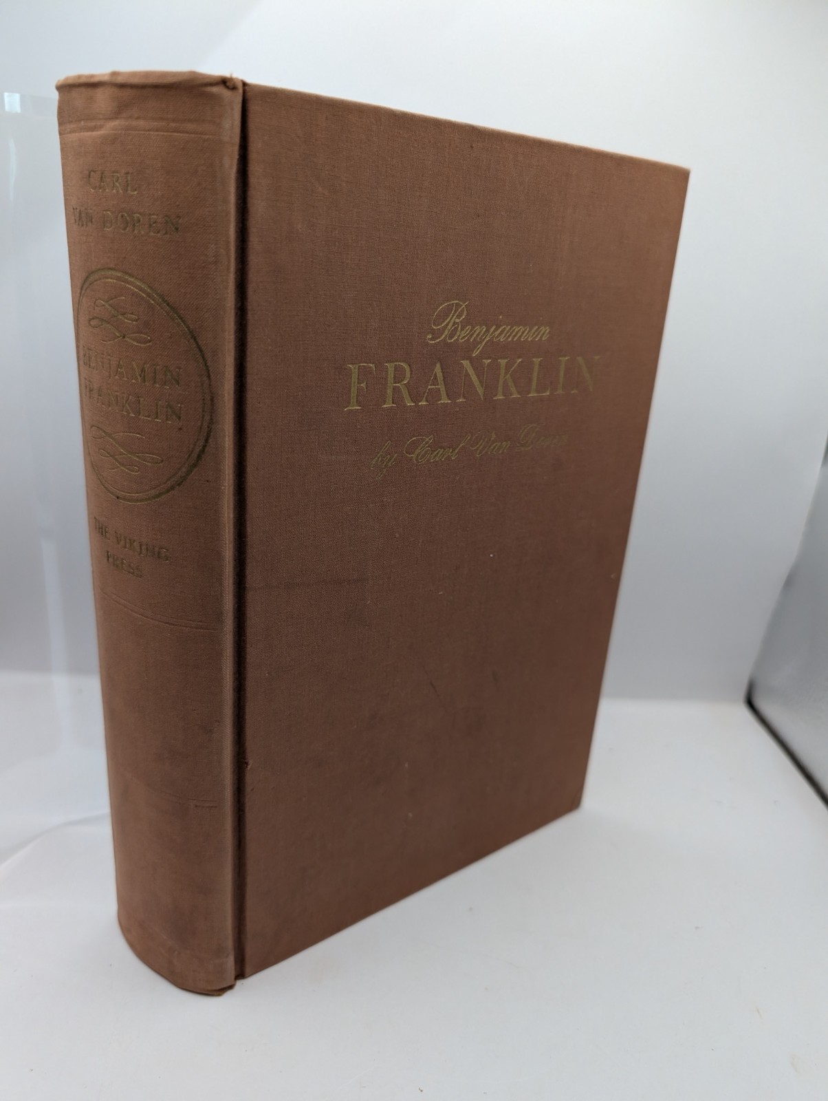 Van Doren, Carl: Benjamin Franklin **Pulitzer** HB/No DJ 1st Thus, 1938