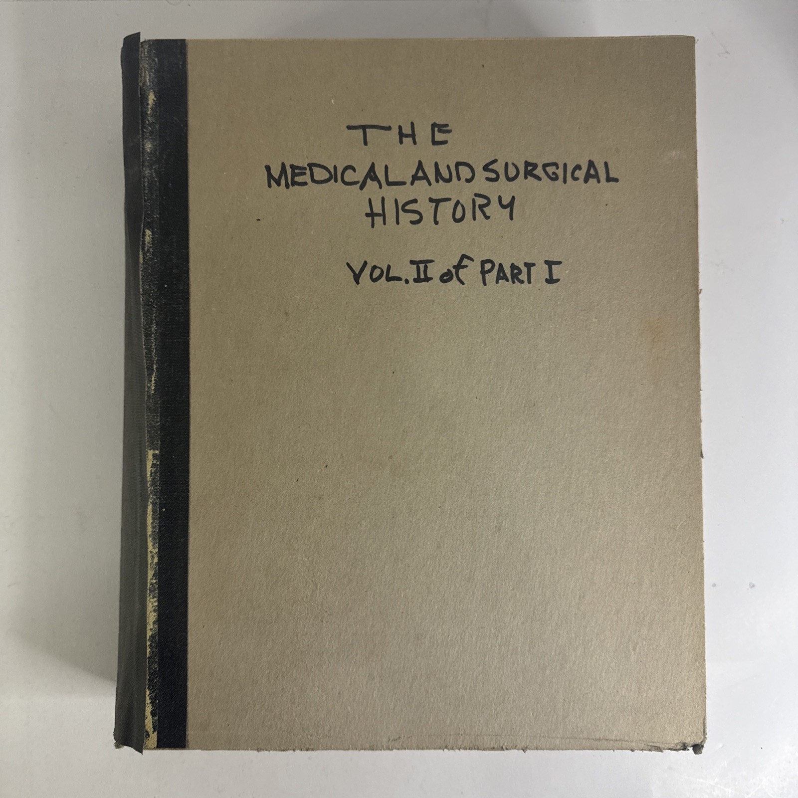 1861-65 Surgeon General Report “THE MEDICAL & SURGICAL HISTORY OF THE REBELLION”