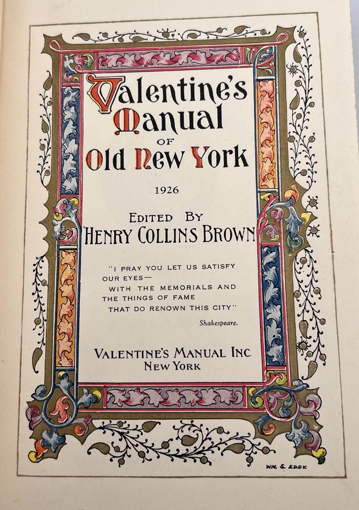 Valentine’s Manual of Old New York 1926 10th Henry Collins Brown Last Fifty Year