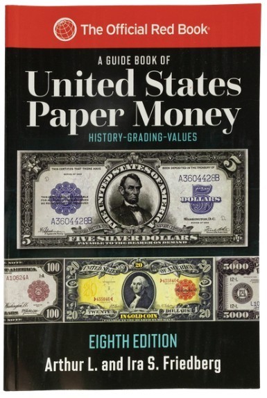 Official Red Book: A Guide Book of United States Paper Money, 8th edition