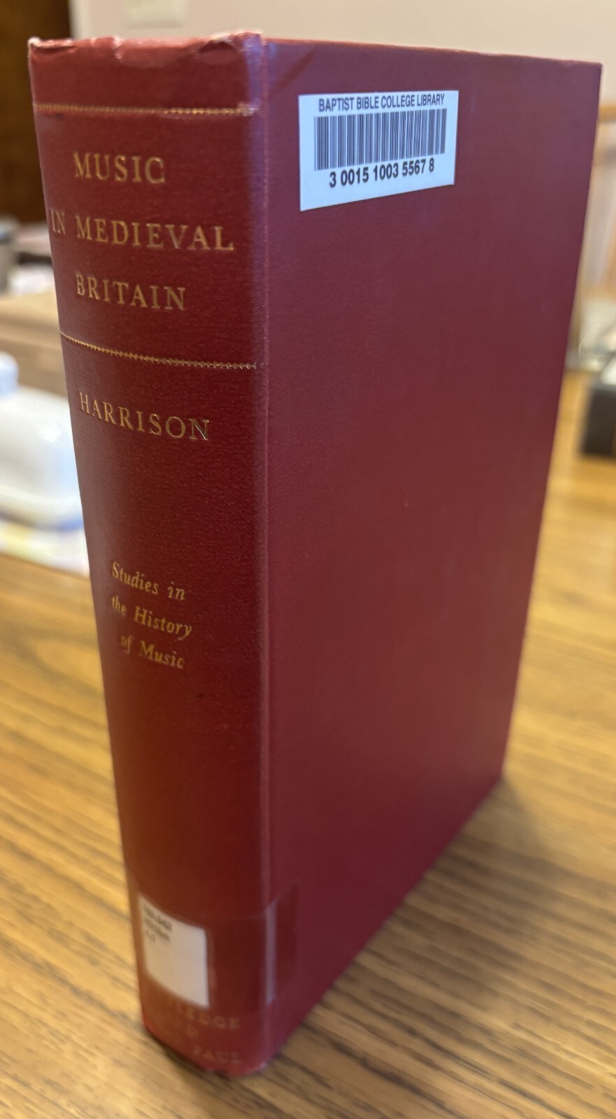 MUSIC IN MEDIEVAL BRITAIN, Frank Ll. Harrison, 1958 Hardcover