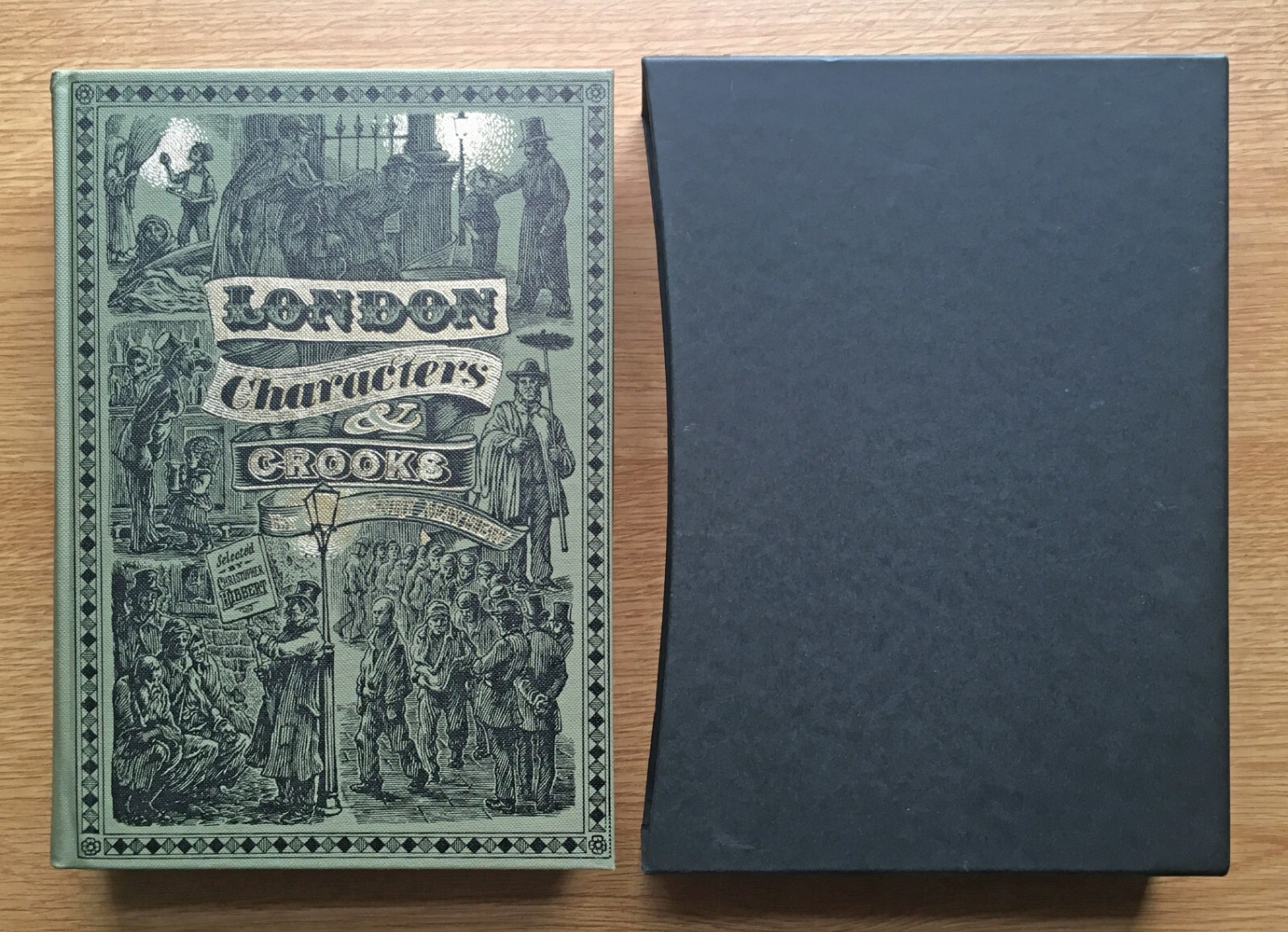Henry Mayhew London Characters & Crooks 1st edition 1996 Folio Society Near Mint