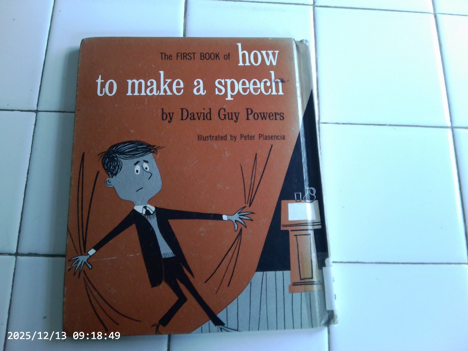 The First Book Of How To Make A Speech,1963(Discarded Library Book)