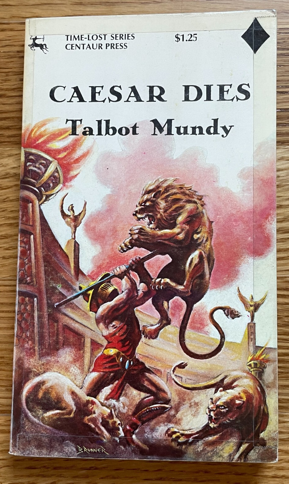 Caesar Dies – by Talbot Mundy from 1973 1st Printing
