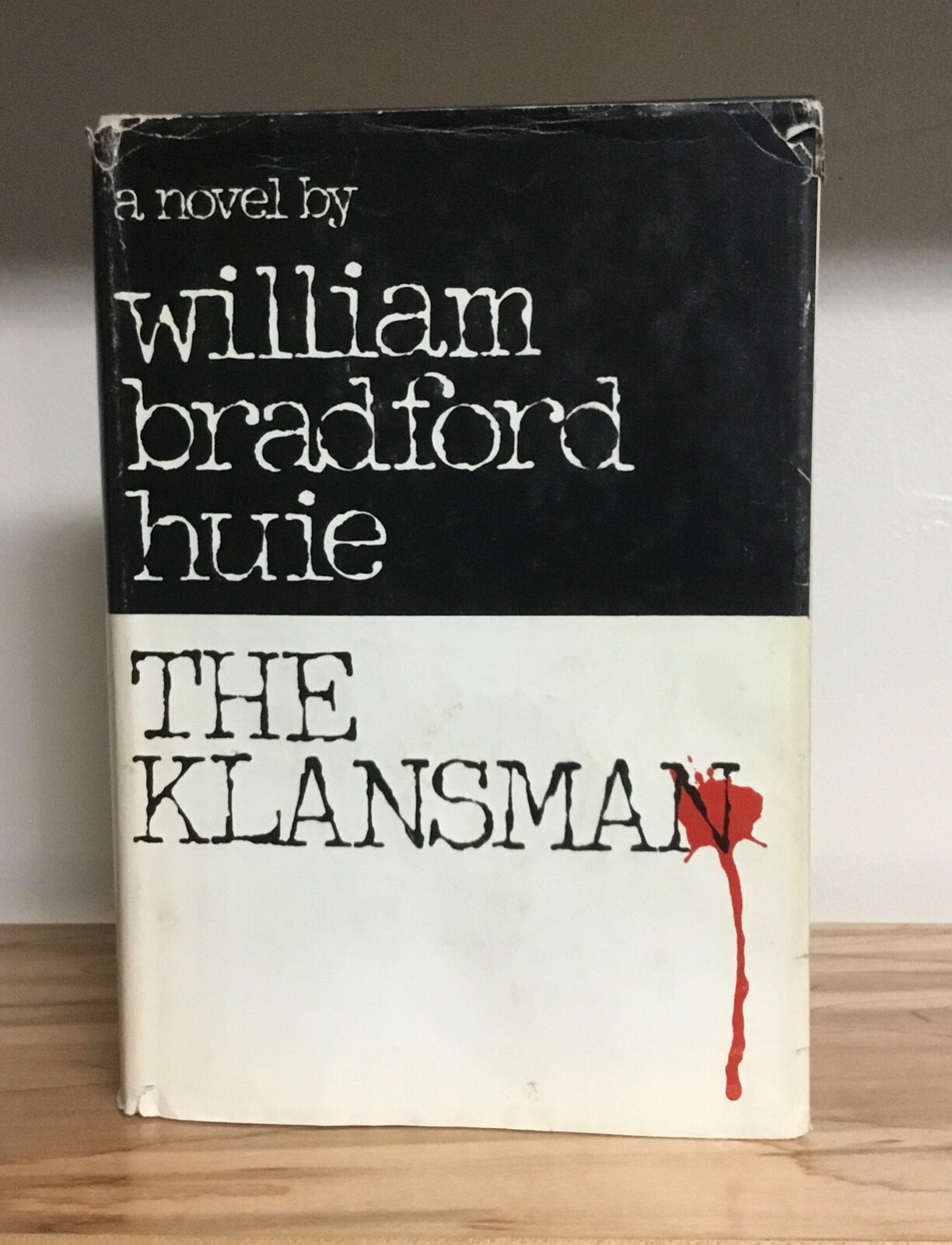 Klansman by William Bradford Huie 1967 HC w/ DJ GOOD condition Fiction Lit