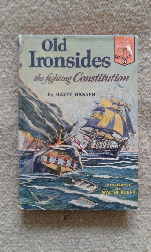 Old Ironsides by Harry Hansen – Landmark # 51