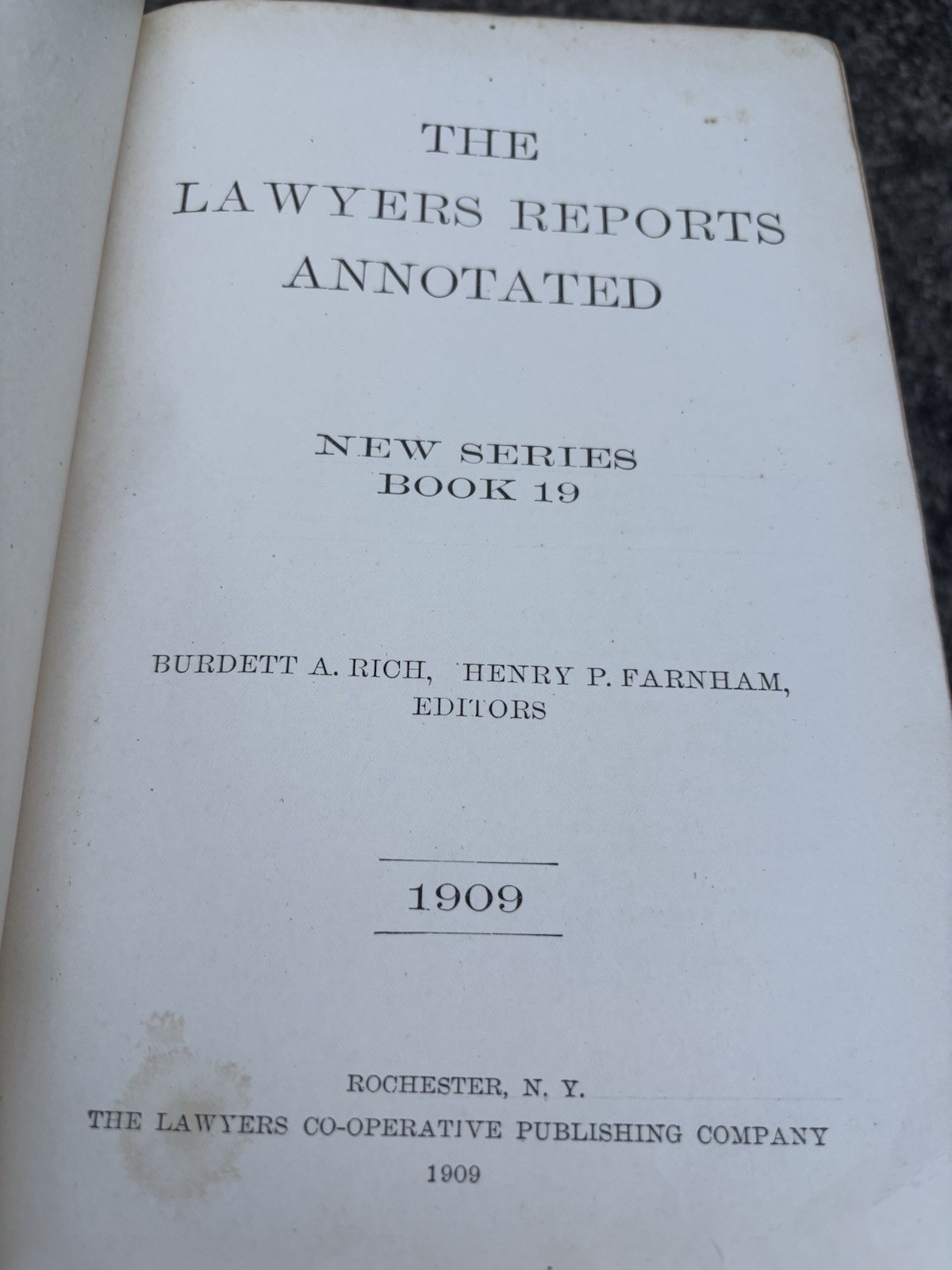 The Lawyers Reports Annotated 1909 18 19 & 20 Leatherback Books