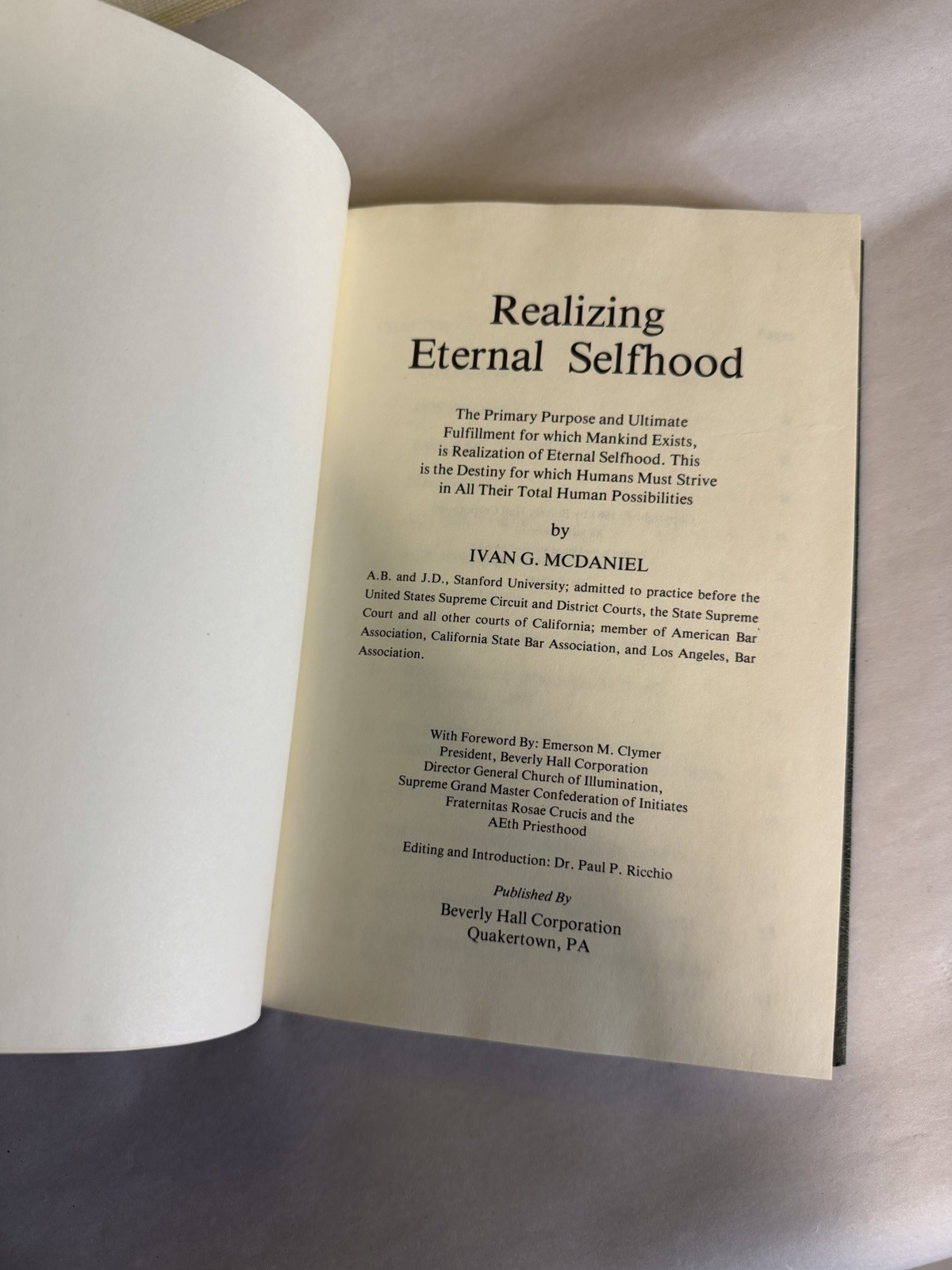 REALIZING ETERNAL SELFHOOD BY IVAN G. MCDANIEL – FIRST EDITION 1981 HARDCOVER