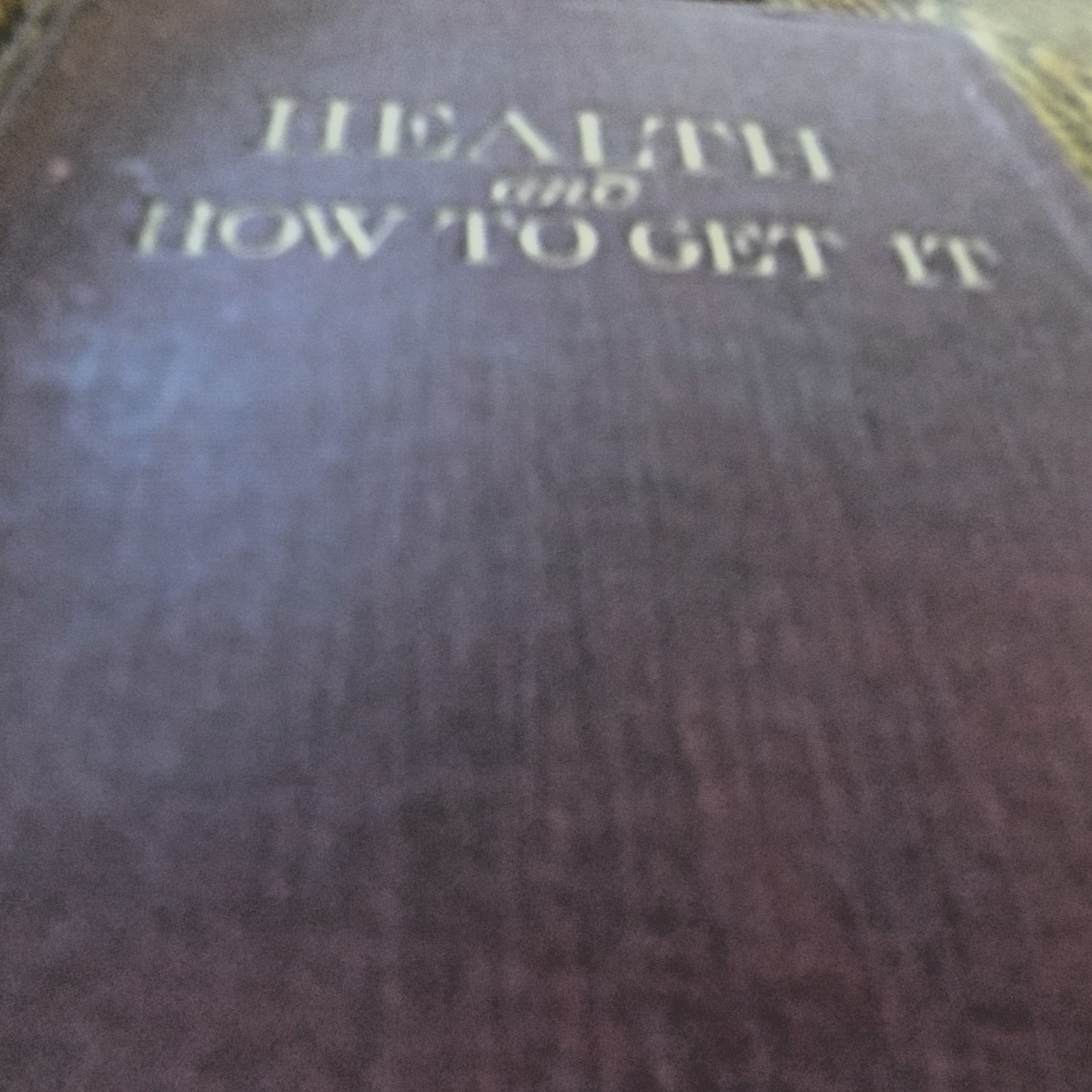 Health and How to Get It 1912 HC 1st Edition Charles Lee Bryson Medical Illus.