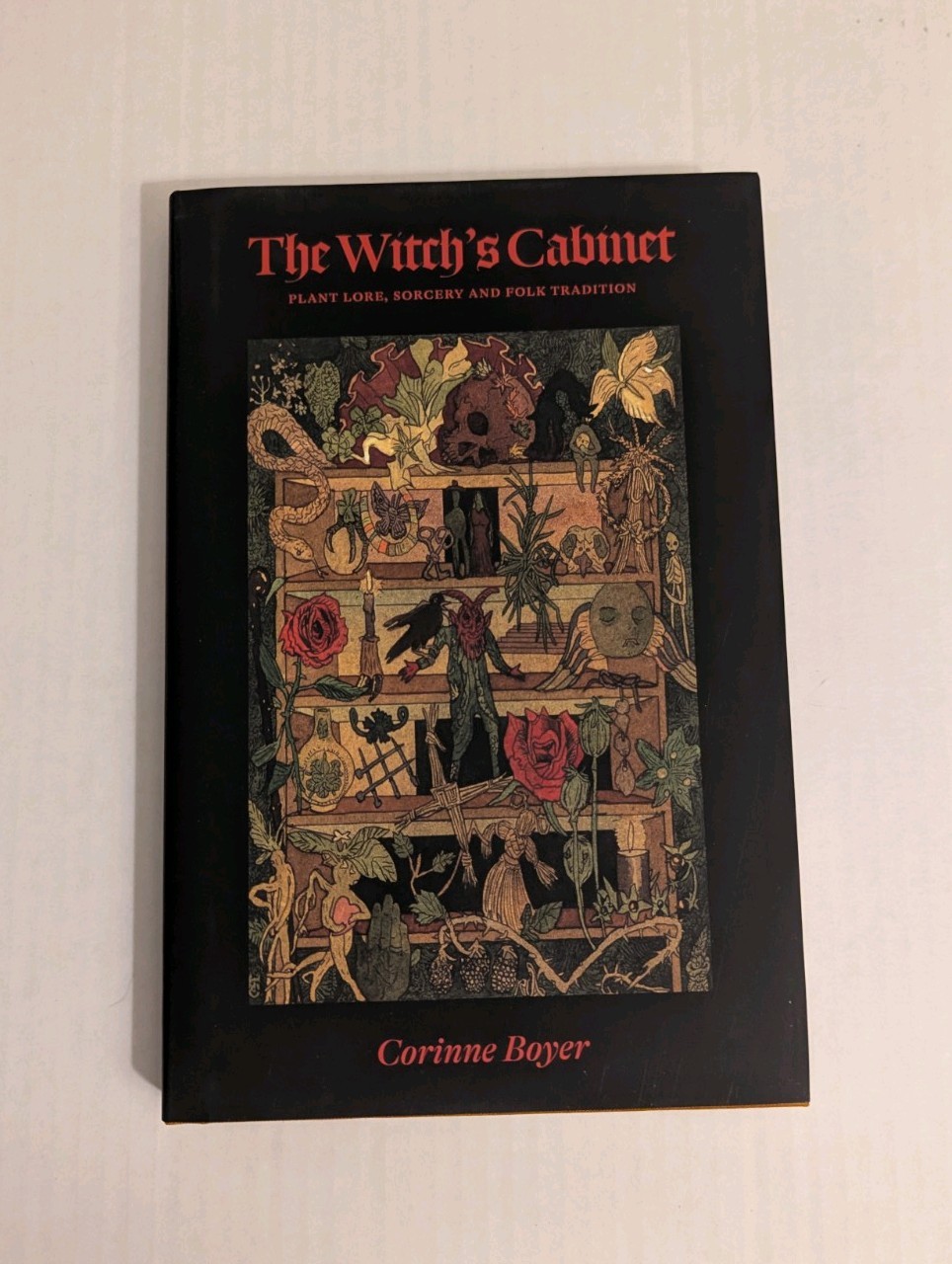 The Witch’s Cabinet – Corinne Boyer – Three Hands Press – Numbered Hardcover