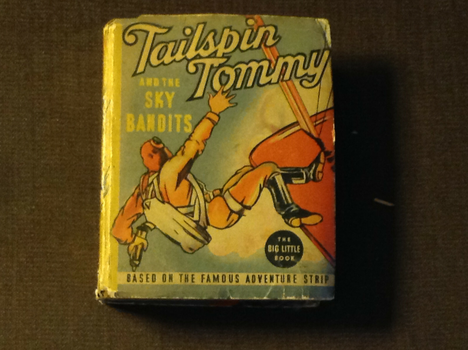 Tailspin Tommy and the Sky Bandits Big Little Book #1494