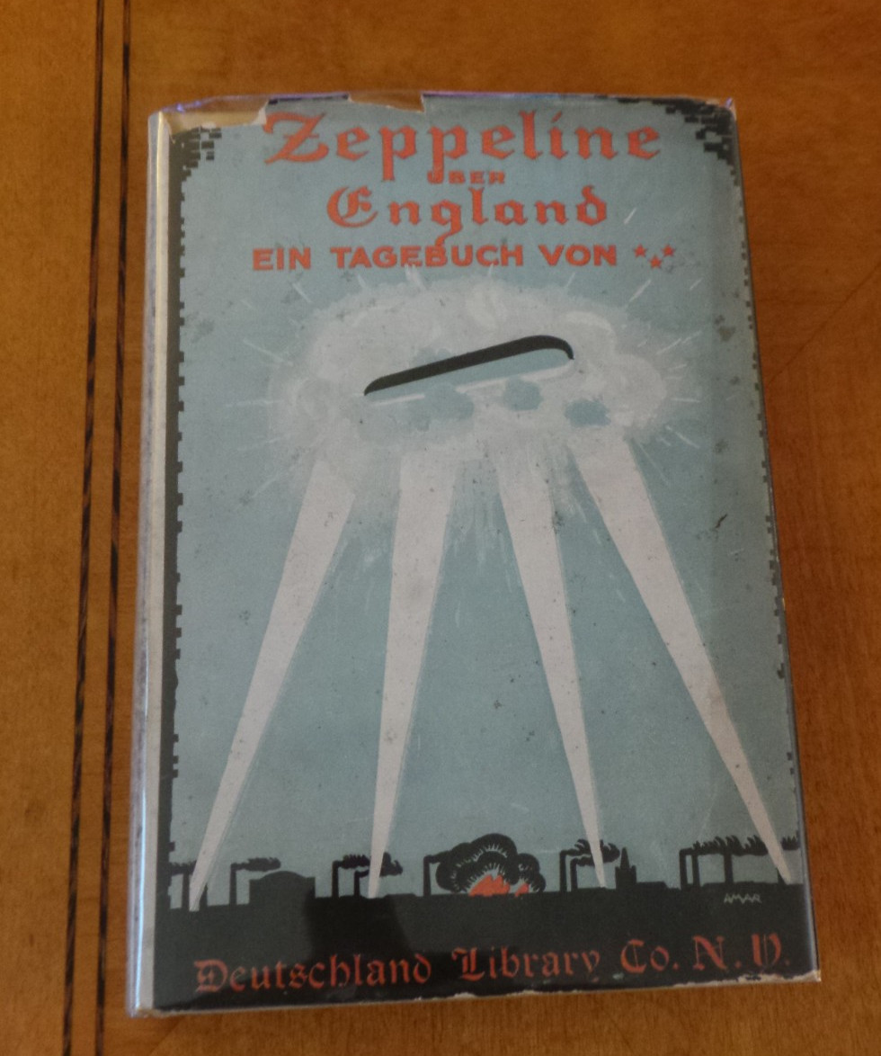 Zeppeline Uber England Ein Tagebuch Bernard H. Ridder 1917 German first ed HCwDJ