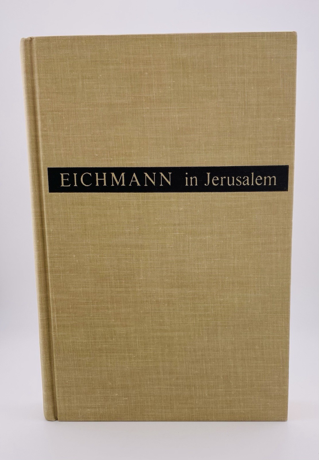 Hannah ARENDT, EICHMANN In JERUSALEM, EARLY EDITION, 1963 / 1965, DJ in Mylar
