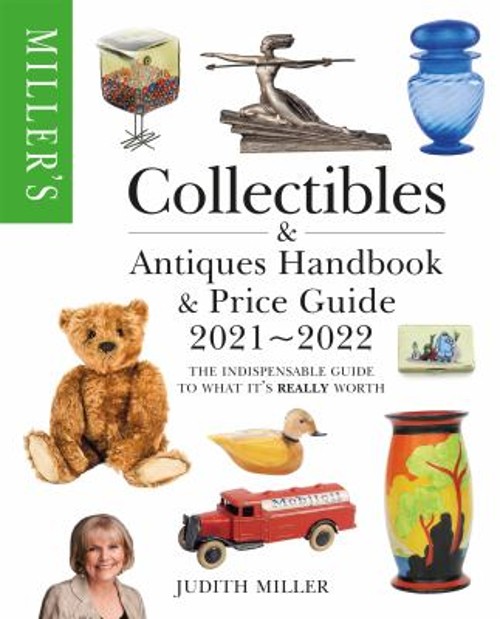 Miller’s Collectibles Handbook and Price Guide 2021-2022 : The In