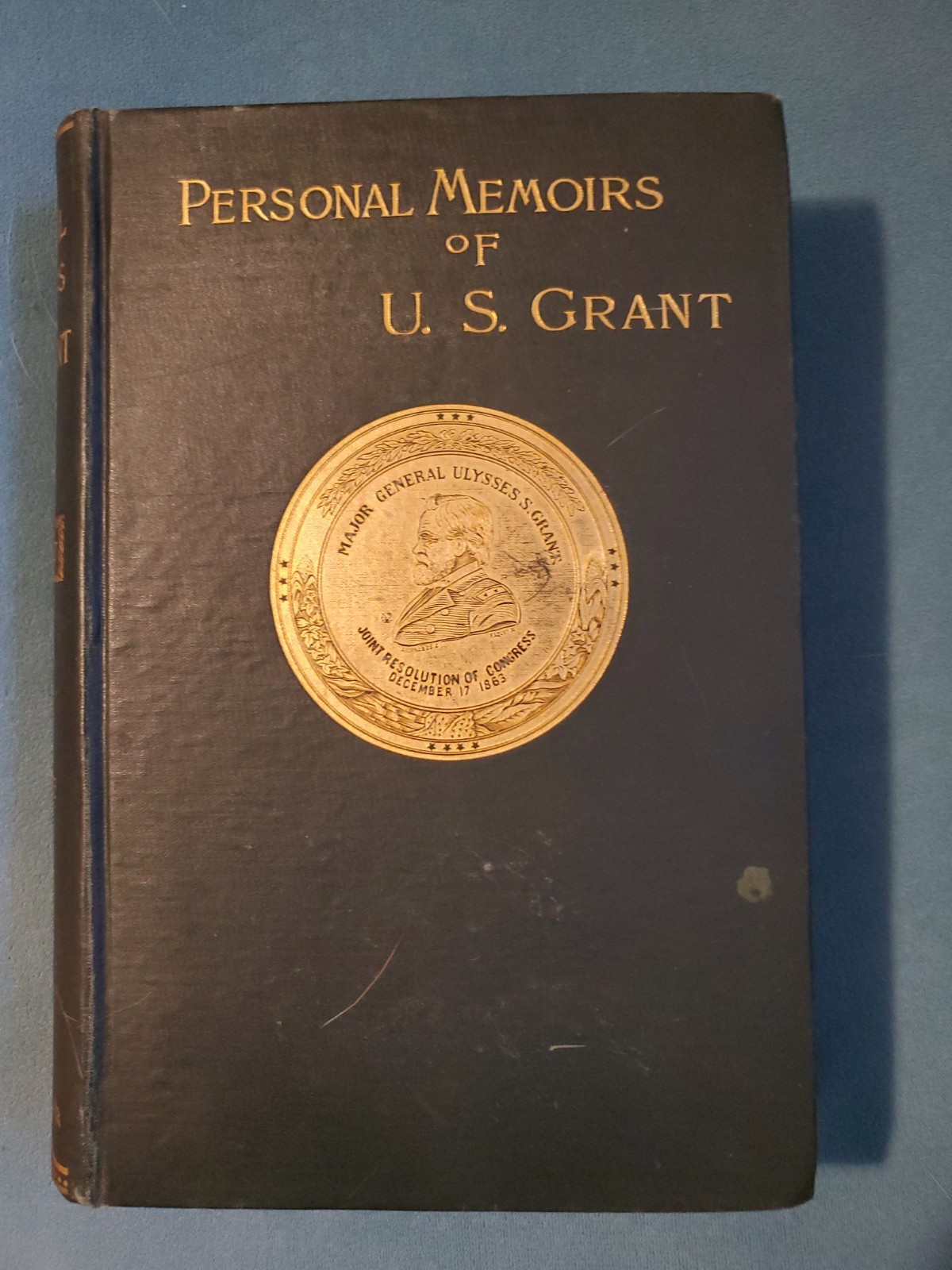 Personal Memoirs Of U.S. Grant Volume 1 First Edition 1885