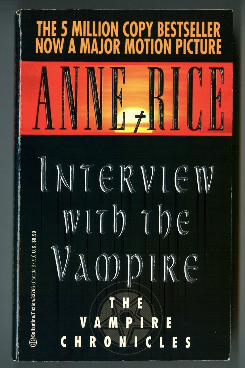 INTERVIEW With the VAMPIRE by Anne RICE! Vintage 1990s Ballantine Paperback!