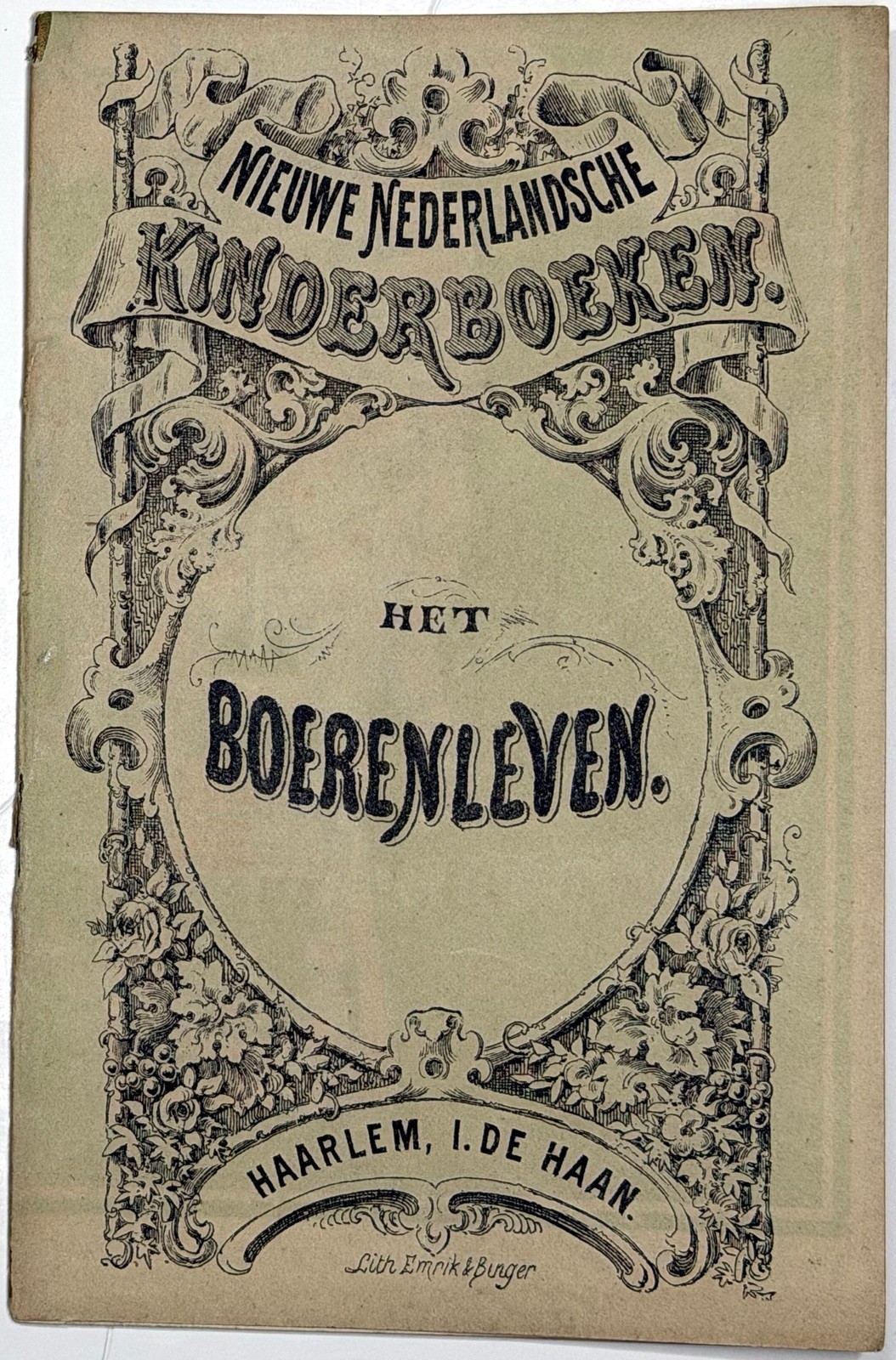 1880 HET BOERENLEVEN DUTCH CHILDRENS BOOK DE HAAN EMRIK BINGER COLOR LITHO