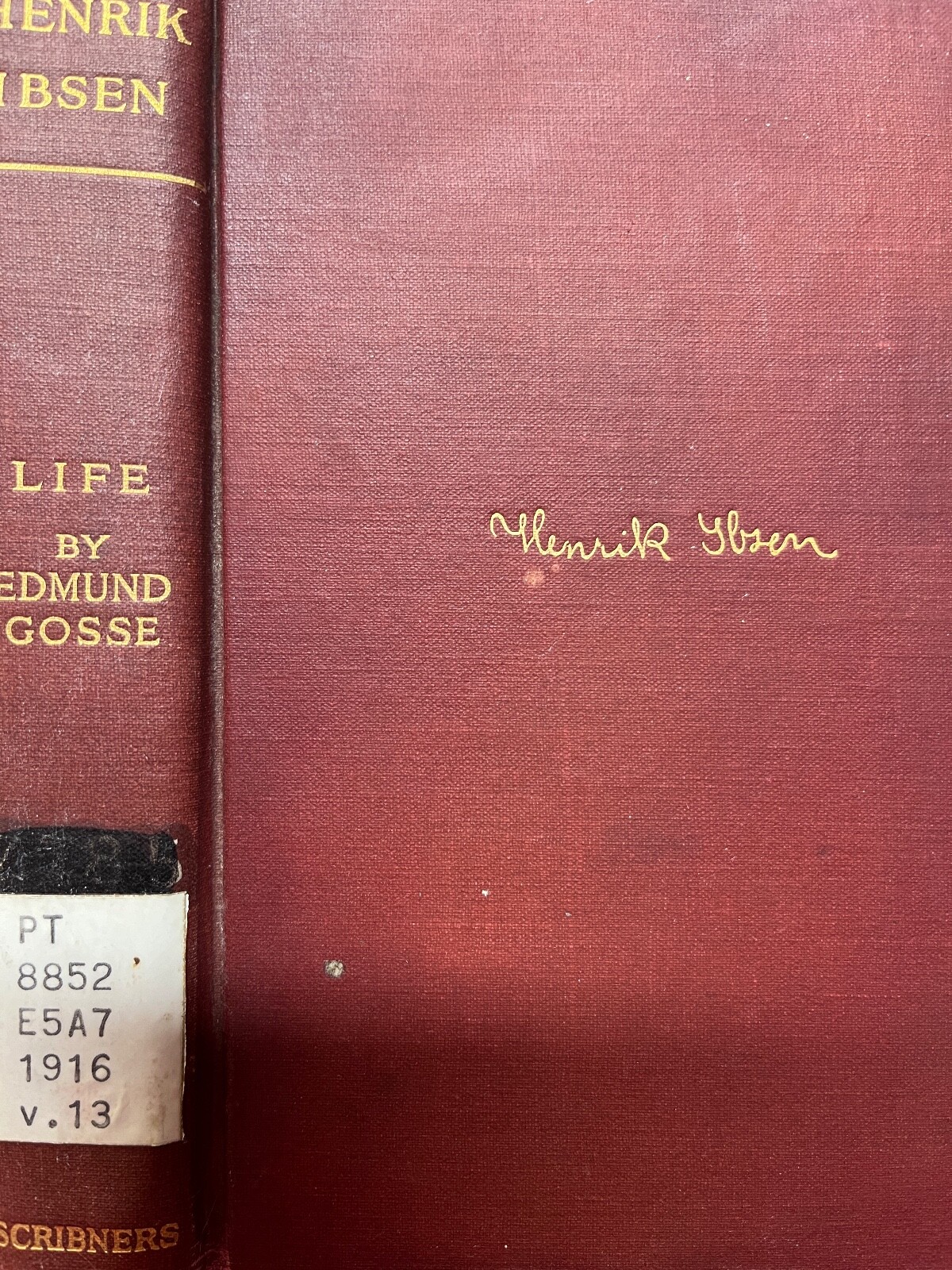 The Life of Henrik Ibsen, Volume XIII by Edmund Gosse ( Hc 1917)