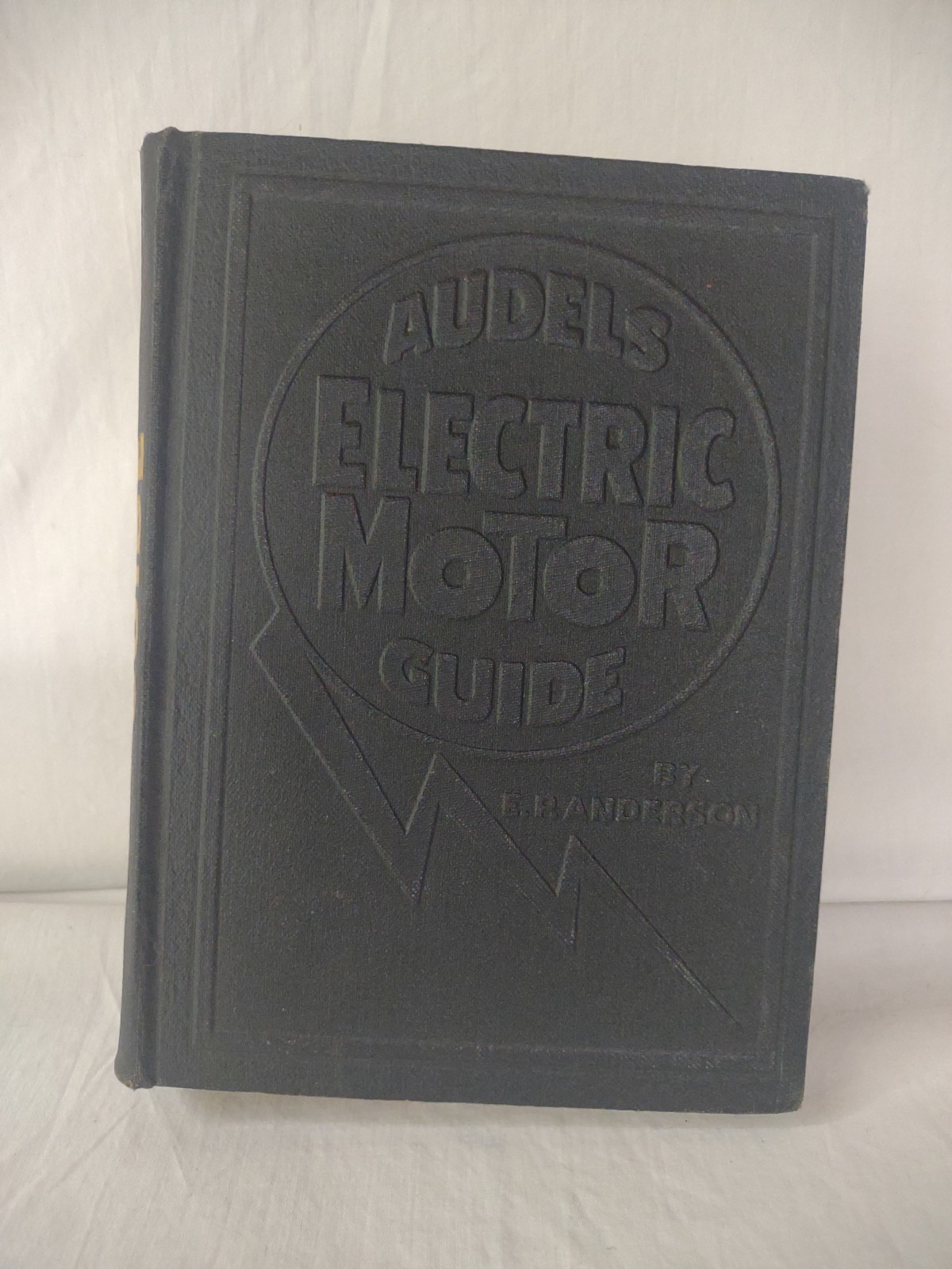 Audel’s Electric Motor Guide Vintage C. 1947 Textbook Manual by Anderson HC Book