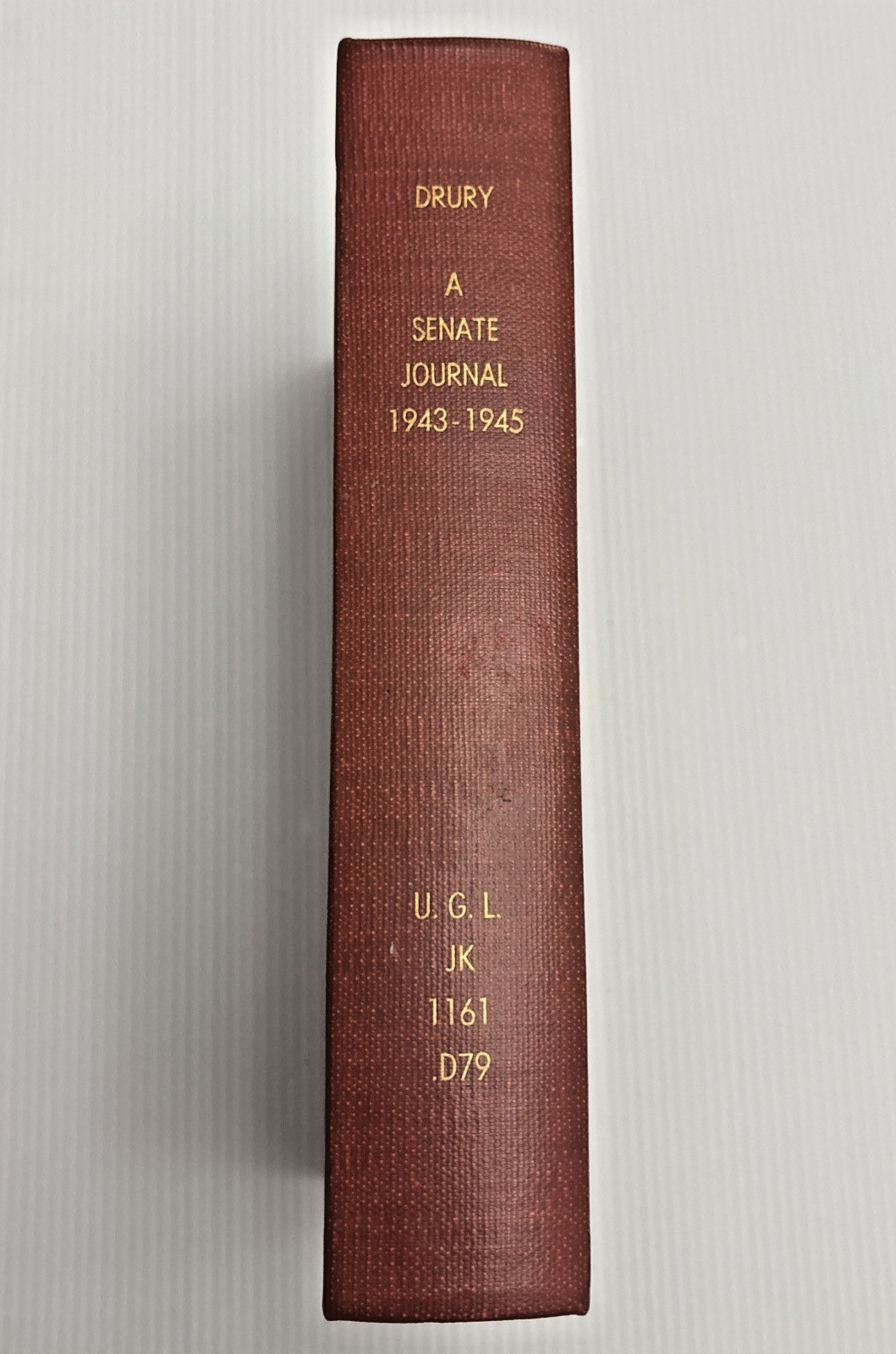 A Senate Journal 1943-1945 Stated First Edition by Allen Drury Ex-Library Book