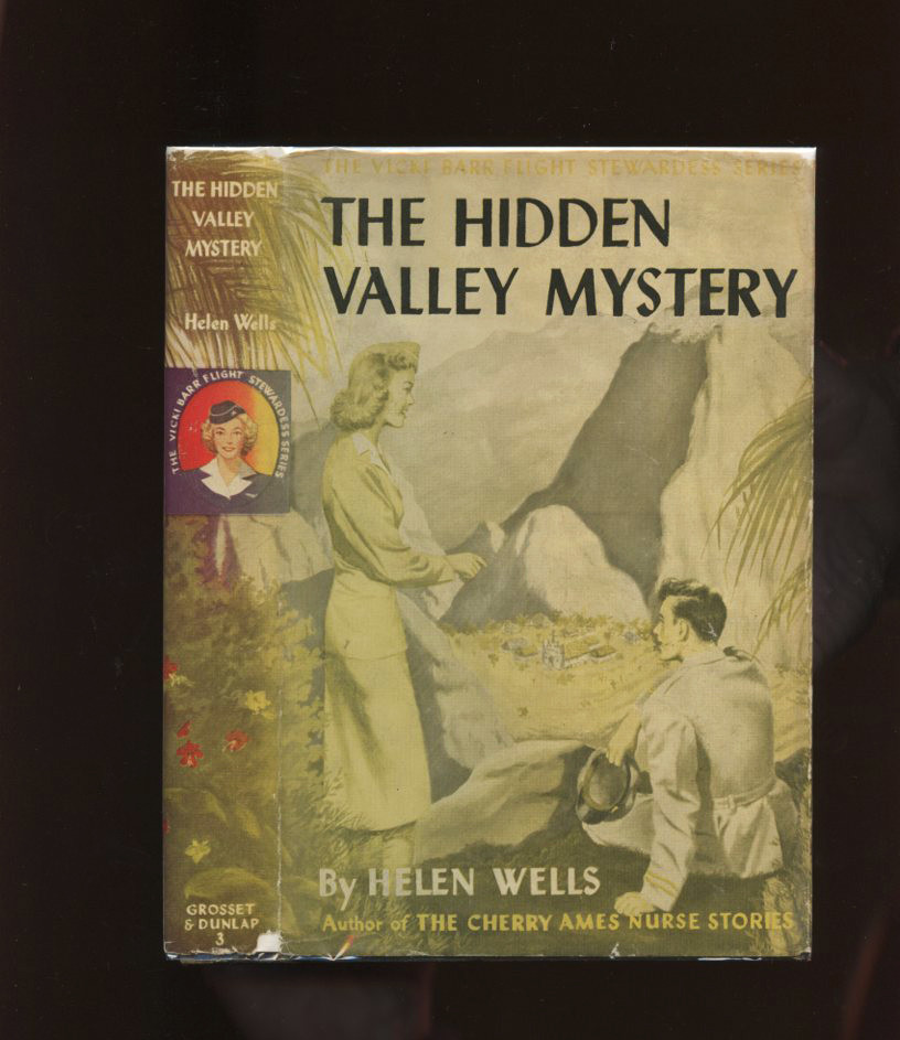 Vicki Barr: #3: The Hidden Valley Mystery HB/DJ 1st/1st