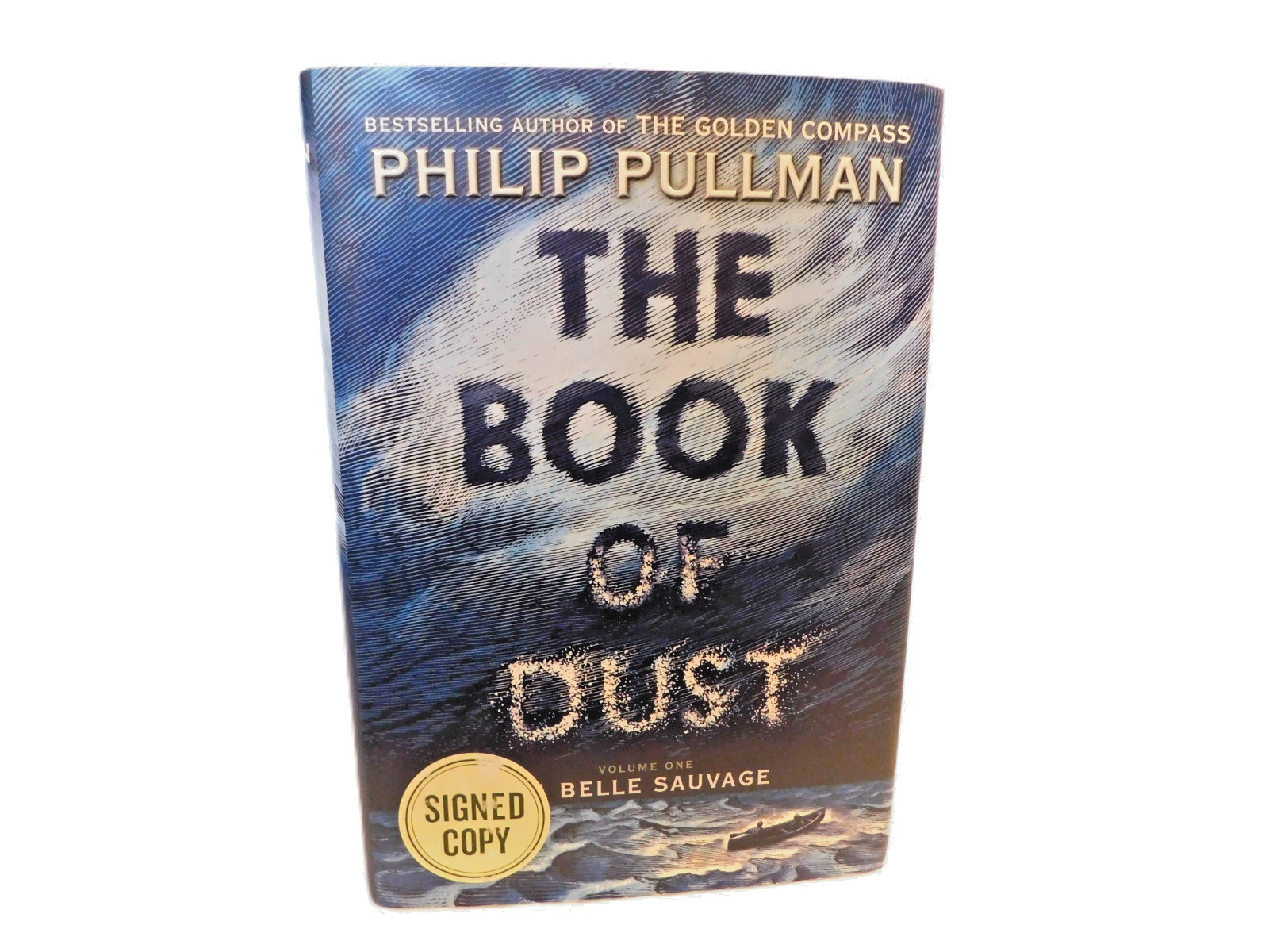 Philip Pullman – SIGNED – The Belle Sauvage – Book Of Dust Vol 1 – 2017