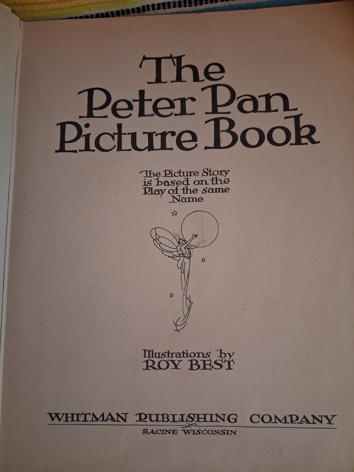 THE PICTURE STORY BOOK OF PETER PAN J. M. Barrie Roy Best Whitman 1931