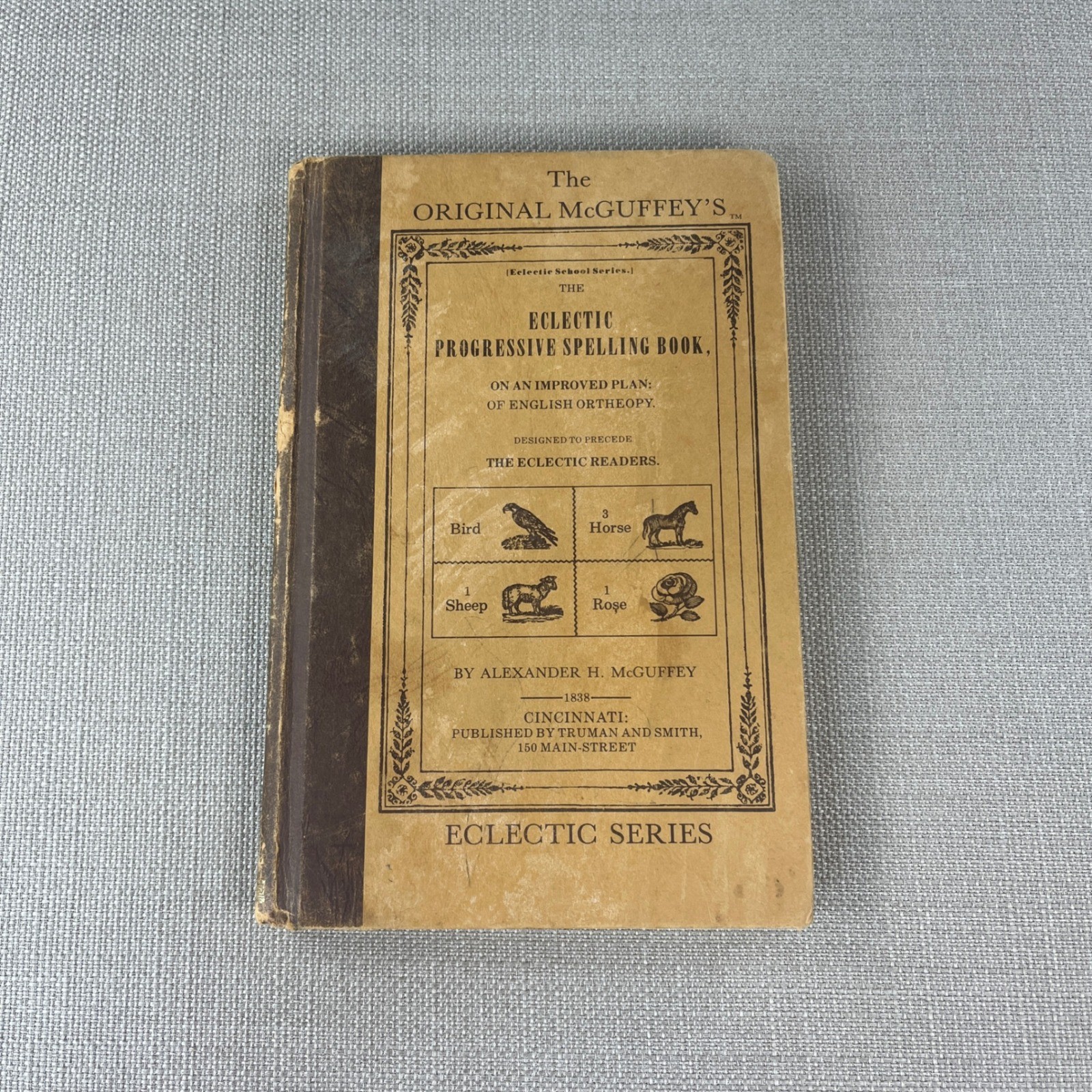 Mott Media McGuffey Eclectic Progressive Spelling Book Tan Hardcover