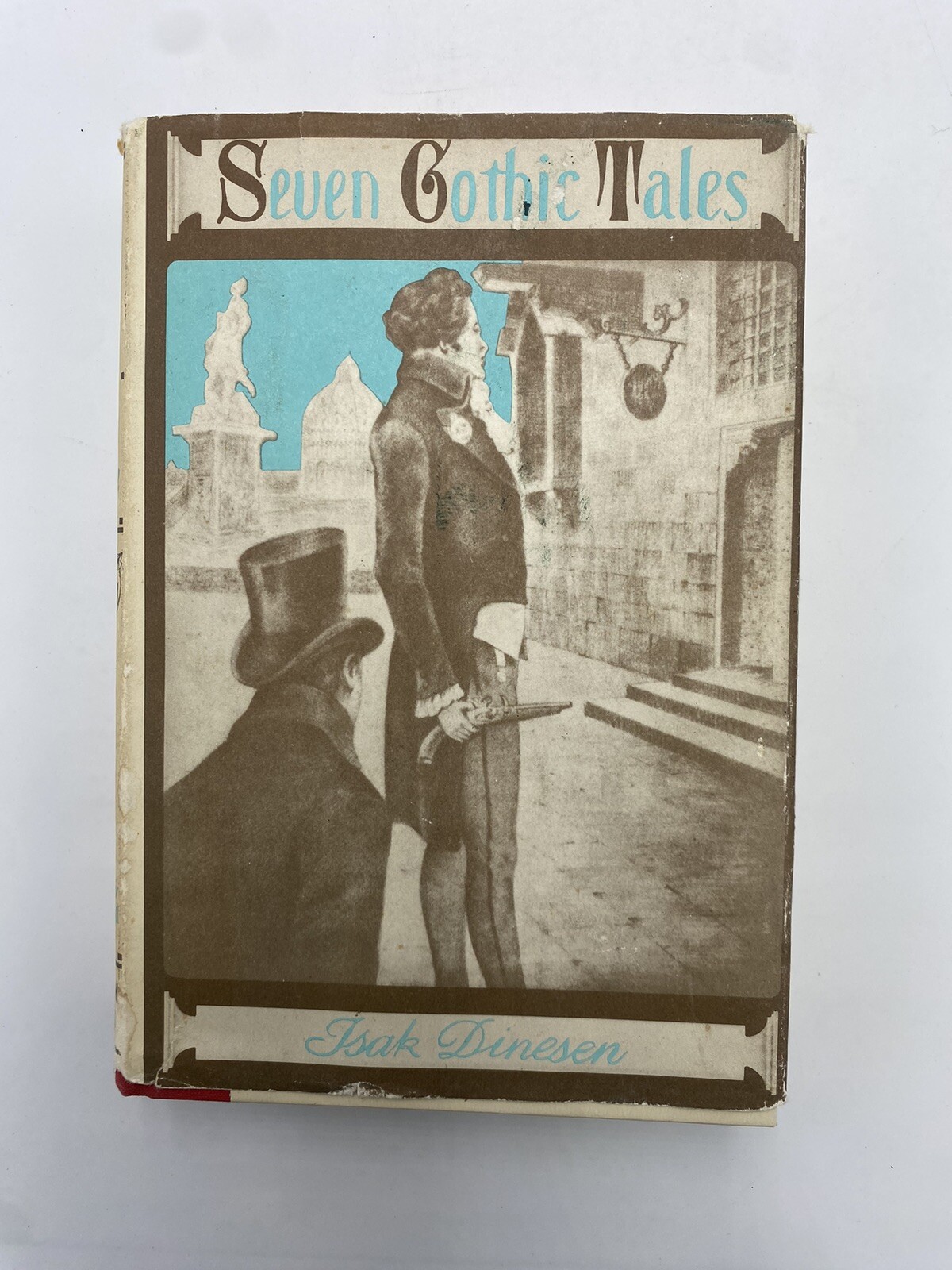 Seven Gothic Tales by Isak Dinesen 1961 Hardcover with Dust Jacket