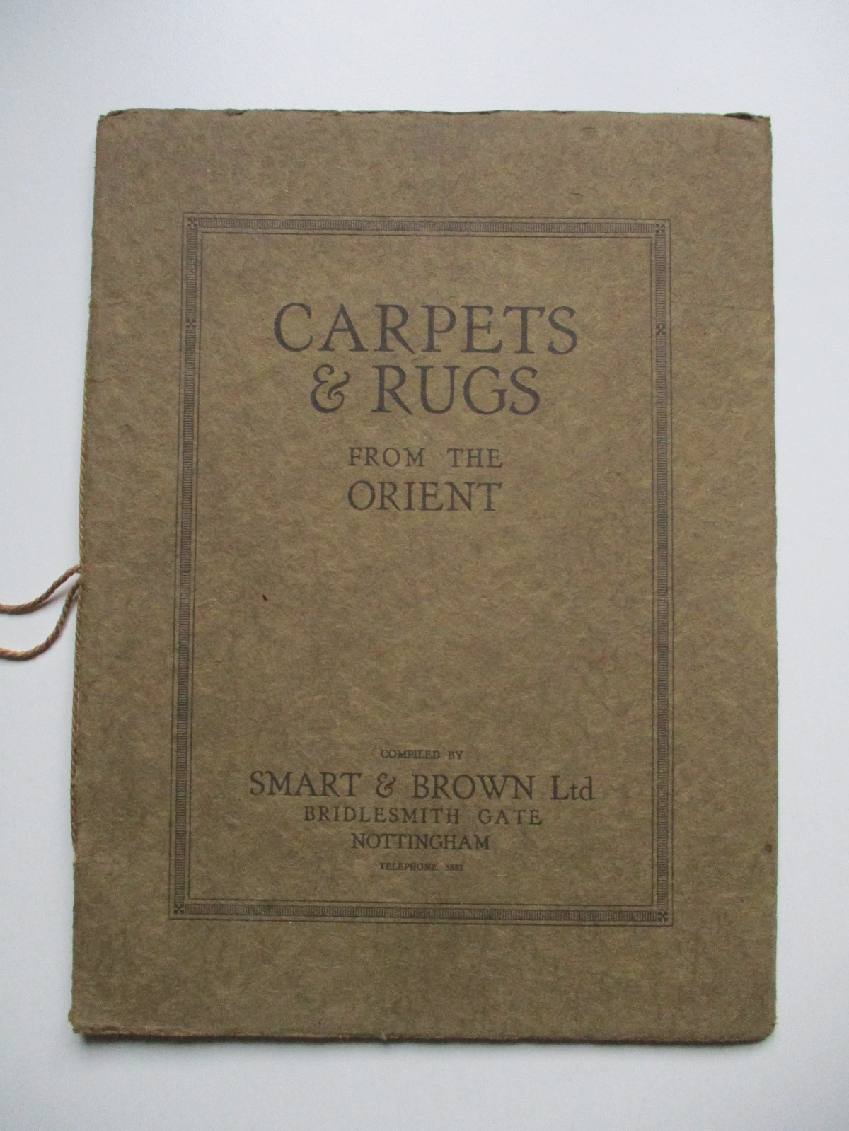 1920s? CARPETS RUGS FROM THE ORIENT Smart & Brown Ltd Nottingham PERSIAN &c Rare