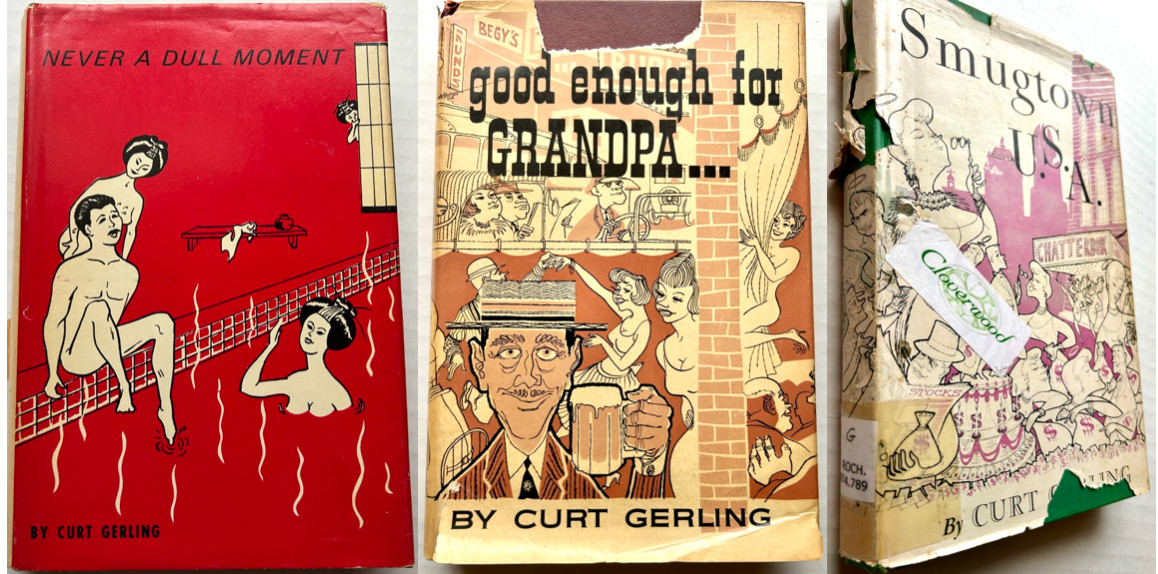 3 Curt Gerling books w/DJs Smugtown, Grandpa, Dull Moment, 2 SIGNED & 1st Ed’s