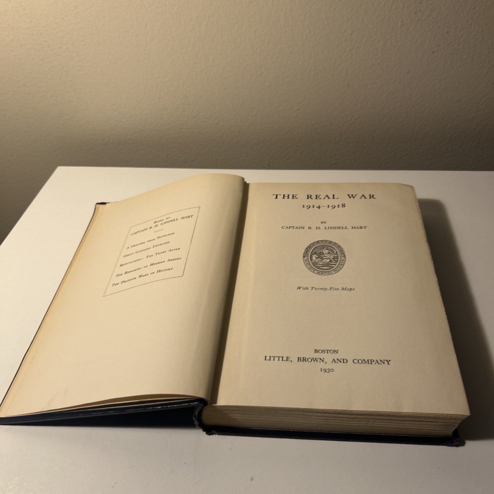 The Real War 1914 to 1918 by. B.H. Liddell Hart, Hardcover, Little Brown, 1930