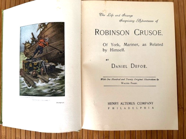 Robinson Crusoe – Daniel Defoe 1908 Henry Altemus- BOOK beautifully Illustrated