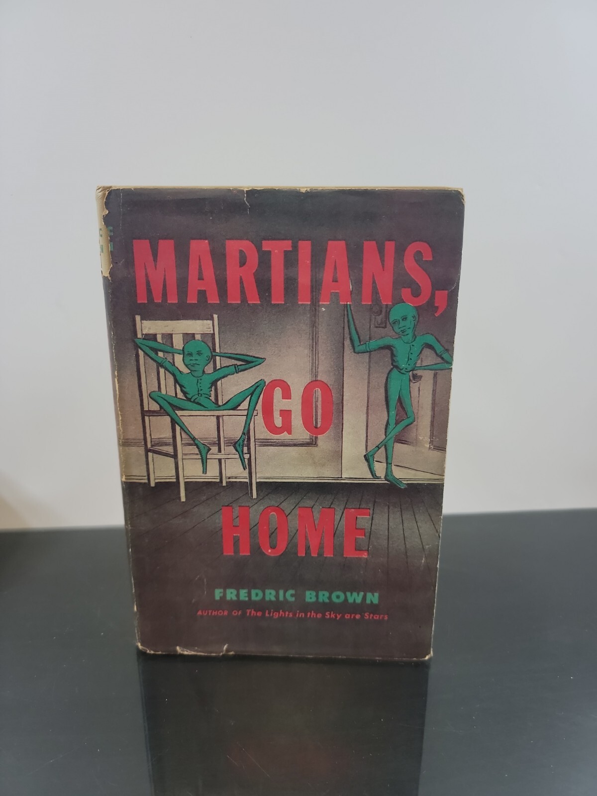 Fredric Brown MARTIANS, GO HOME 1955 E. P. Dutton, NY Book Club Edition