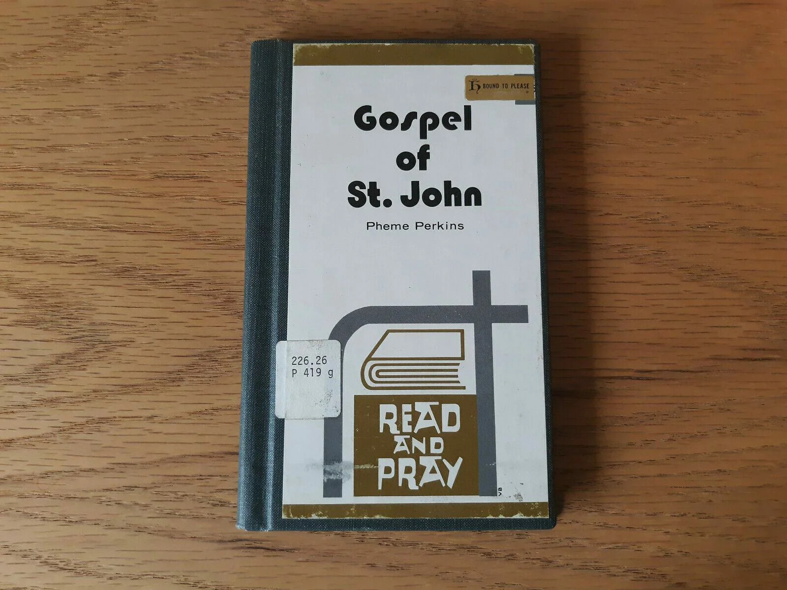 Gospel of St. John: Read and Pray, Pheme Perkins 1975