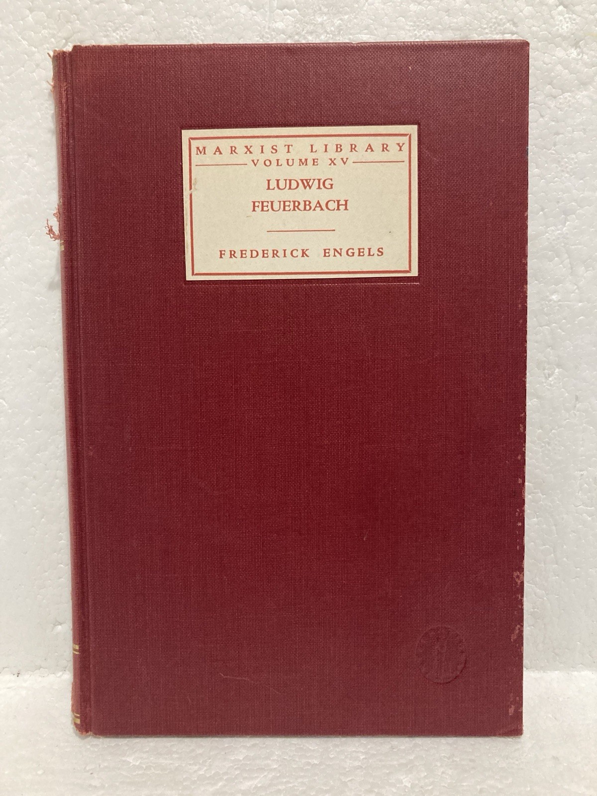 Marxist Library Volume XV 15 Ludwig Feuerbach by Frederick Engels Hardcover 1935