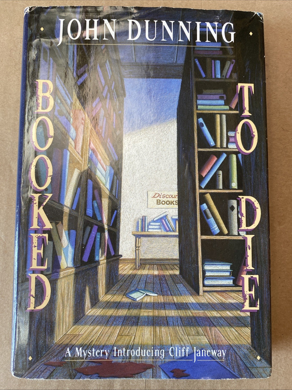 Booked To Die; Hardcover John Dunning 1992