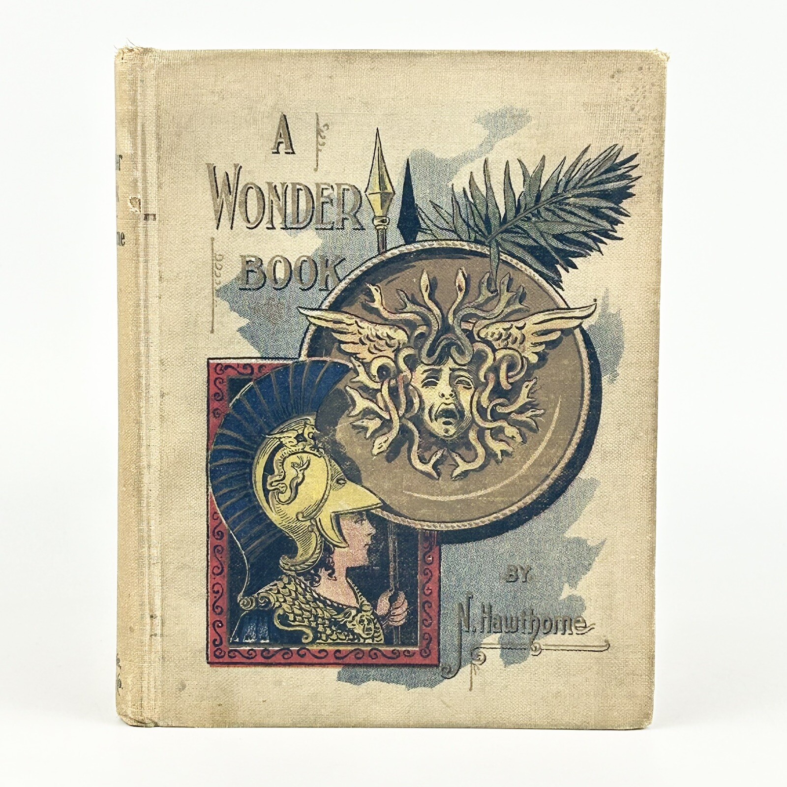 A Wonder Book For Boys and Girls Hawthorne DeWolfe Fiske 1851 Illustrated HC