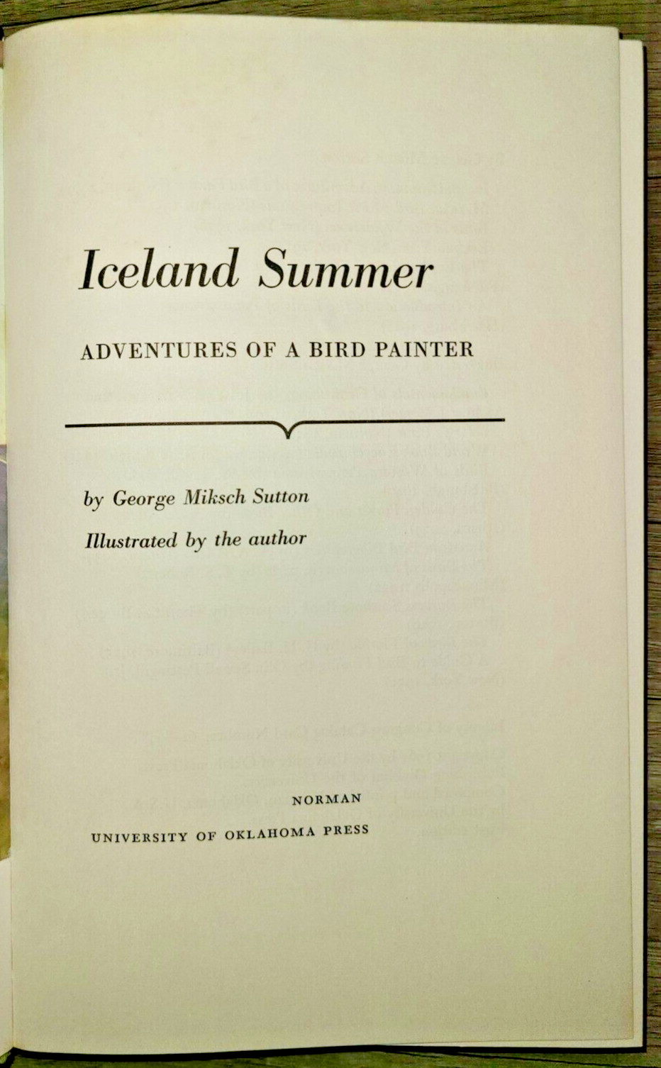SIGNED! Vtg HC book, Iceland Summer by George Miksch Sutton, 1961