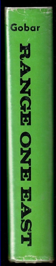 RANGE ONE EAST by Hemphill-Gobar, Virginia C. 1972 inscribed 1st, dj. California