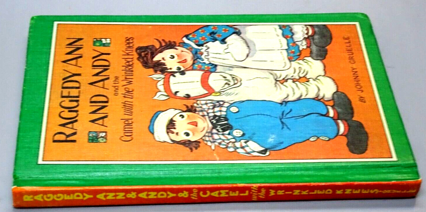 Vintage 1960 Bobbs-Merrell Raggedy Ann & Andy Camel with Wrinkled Knees HC Book