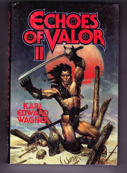 ECHOES OF VALOR 2 – 1989 1st edition hardback – Robert E. Howard, C.L. Moore