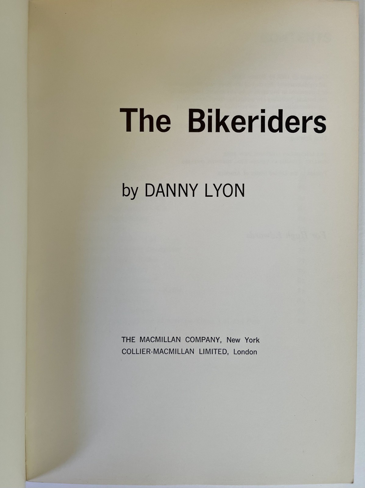 1968 DANNY LYON – THE BIKERIDERS – FIRST PRINTING – VERY GOOD CONDITION