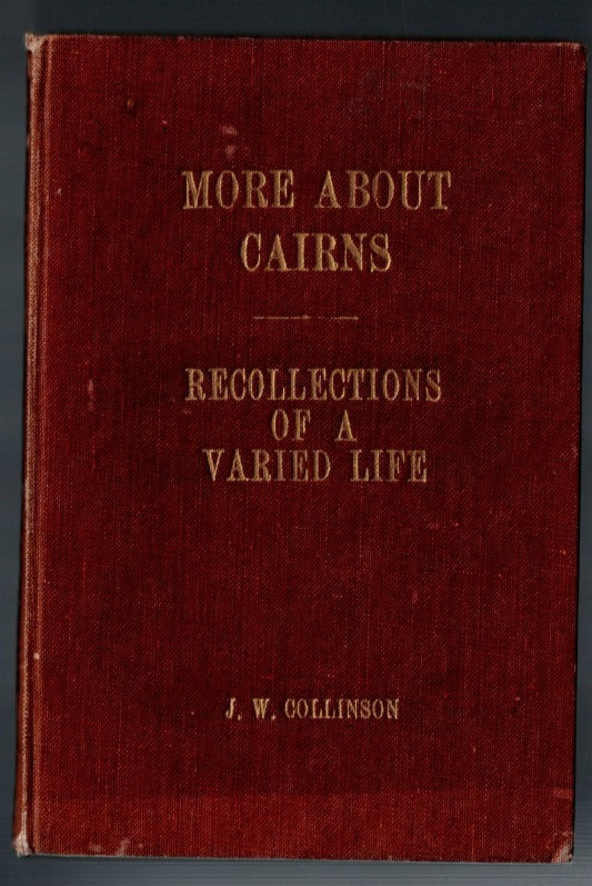 ANTIQUARIAN ,MORE ABOUT CAIRNS , 3. RECOLLECTIONS OF A VARIED LIFE , 1946