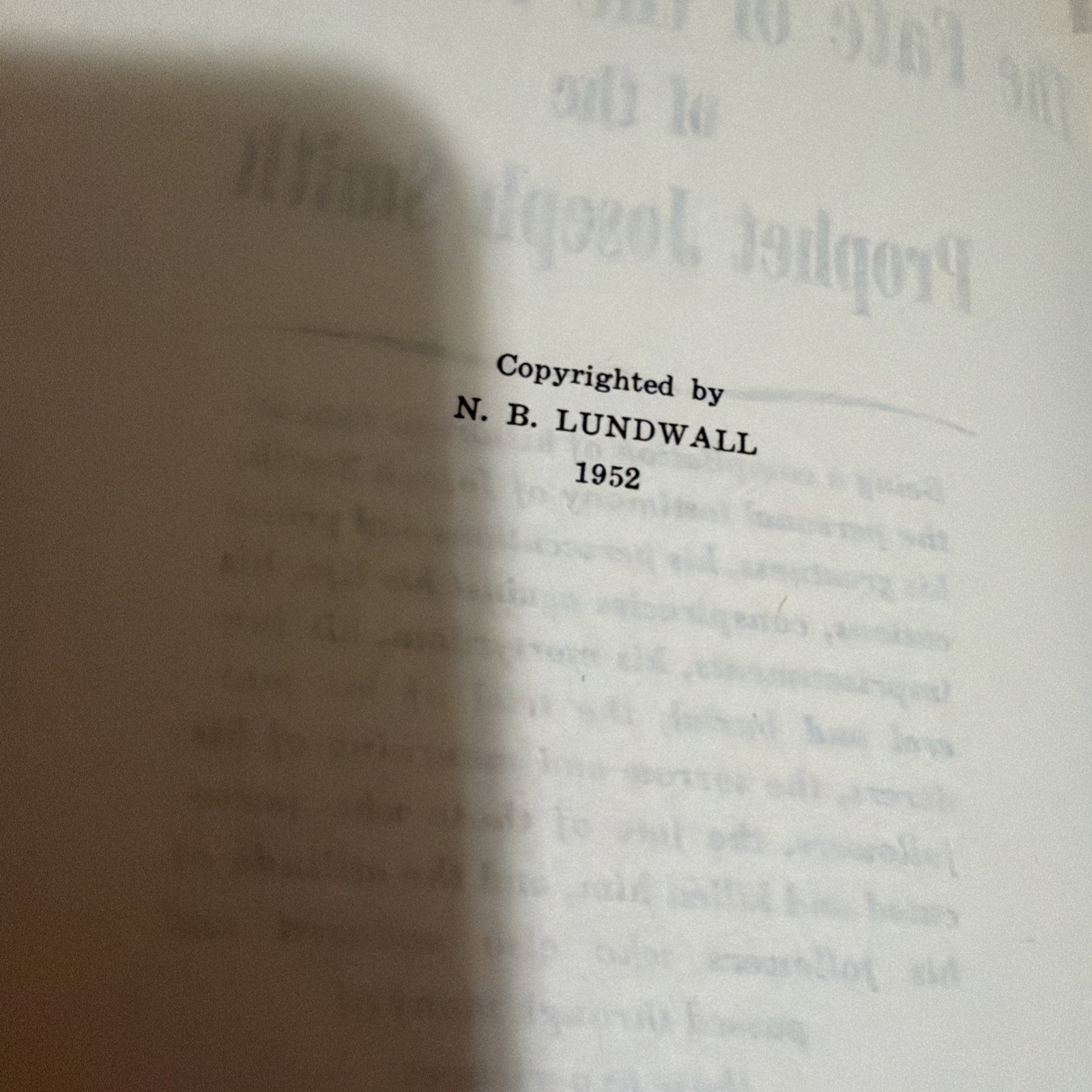 The Fate of the Persecutors of the Prophet Joseph Smith, 1952 1st ed. HCDJ